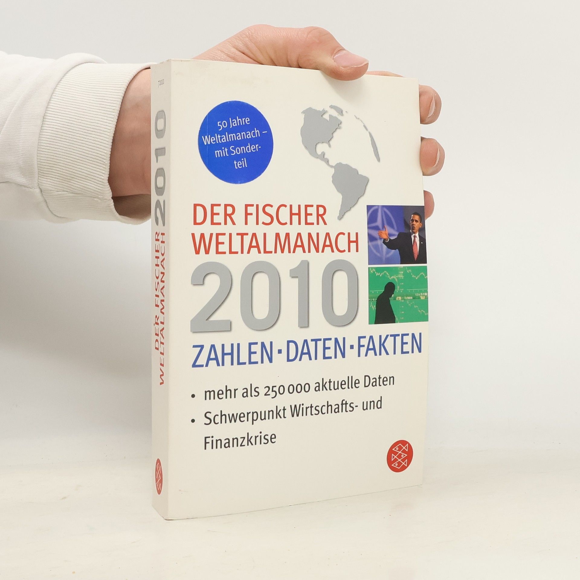 Der Fischer Weltalmanach 2010 : Zahlen, Daten, Fakten
