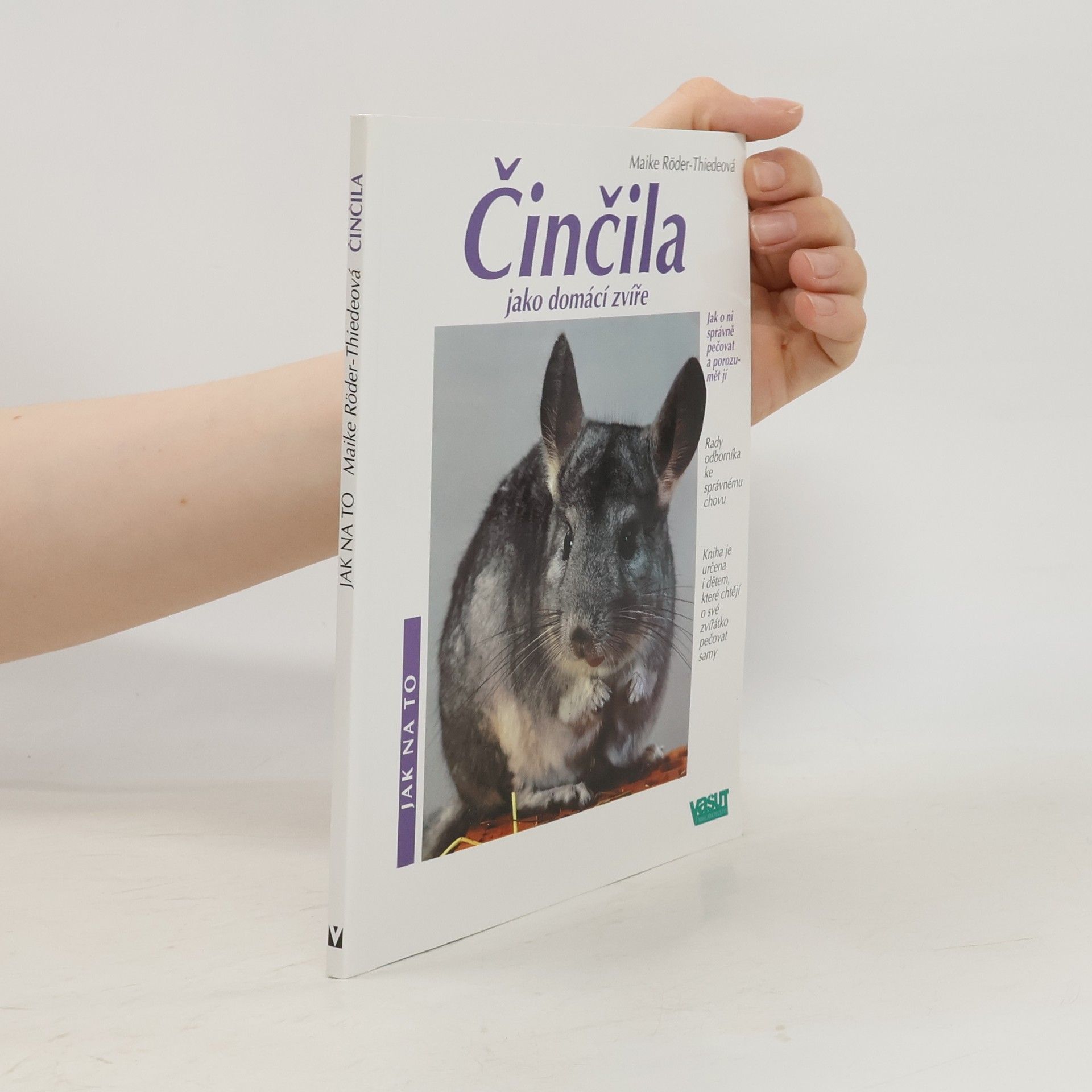 Maike RöderThiede Činčily jako domácí zvířata