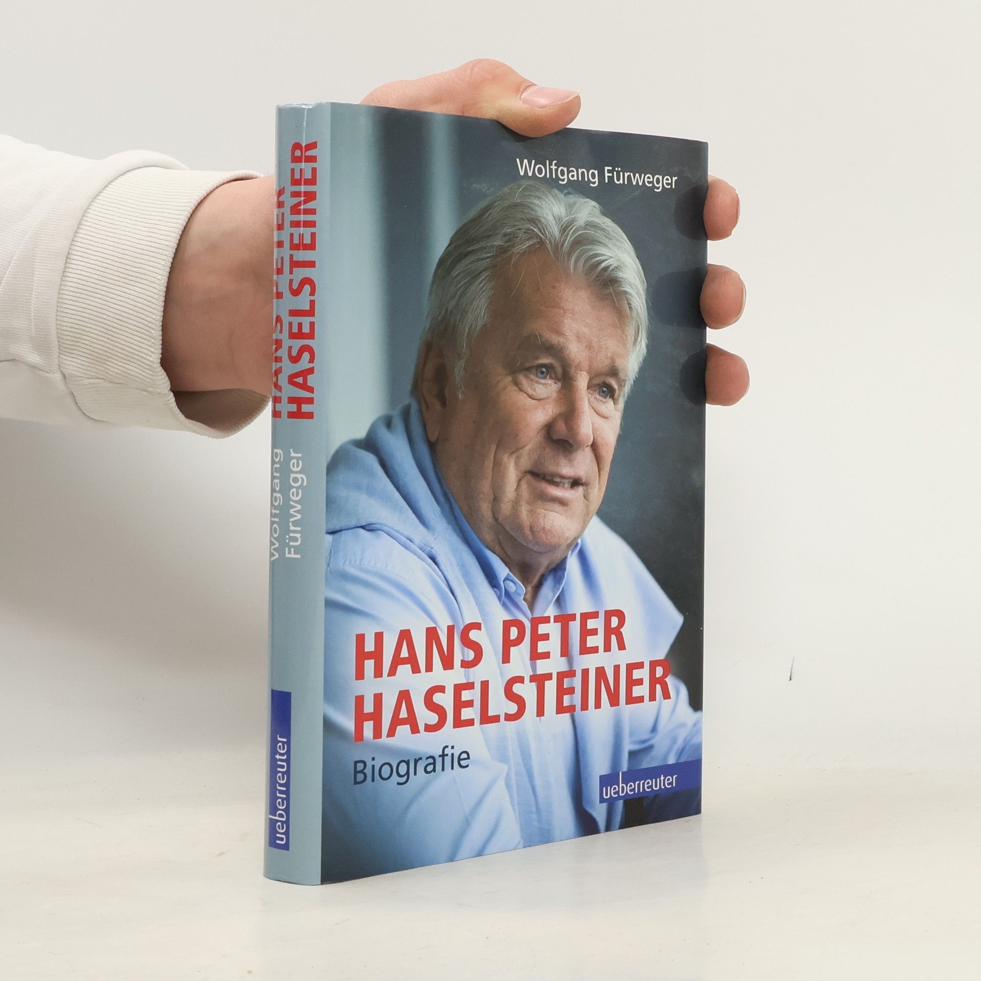 Wolfgang Fürweger Hans Peter Haselsteiner: Biografie