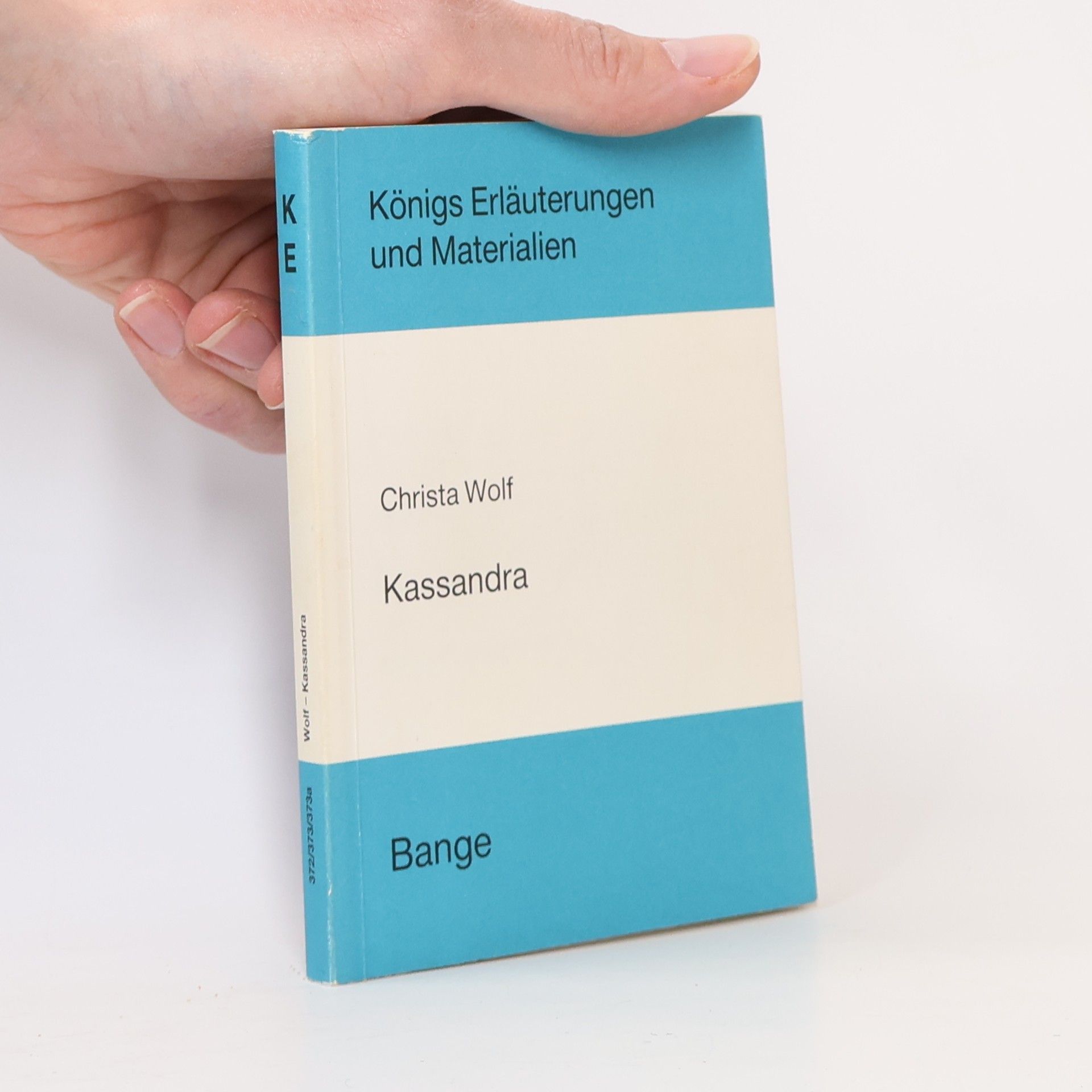 Christa Wolf Kassandra. Königs Erläuterungen und Materialien