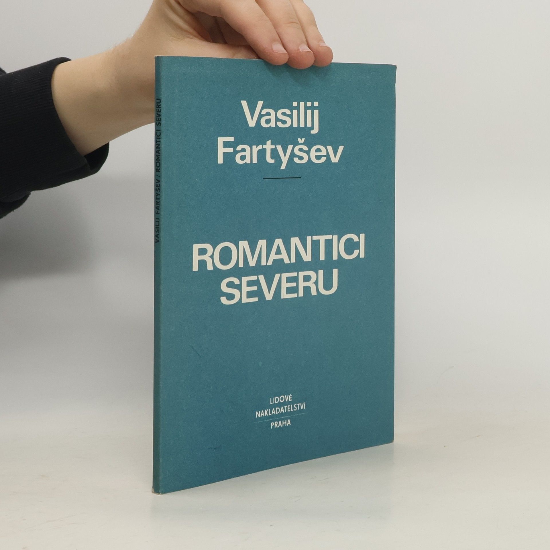 Vasilij Fartyšev Romantici severu