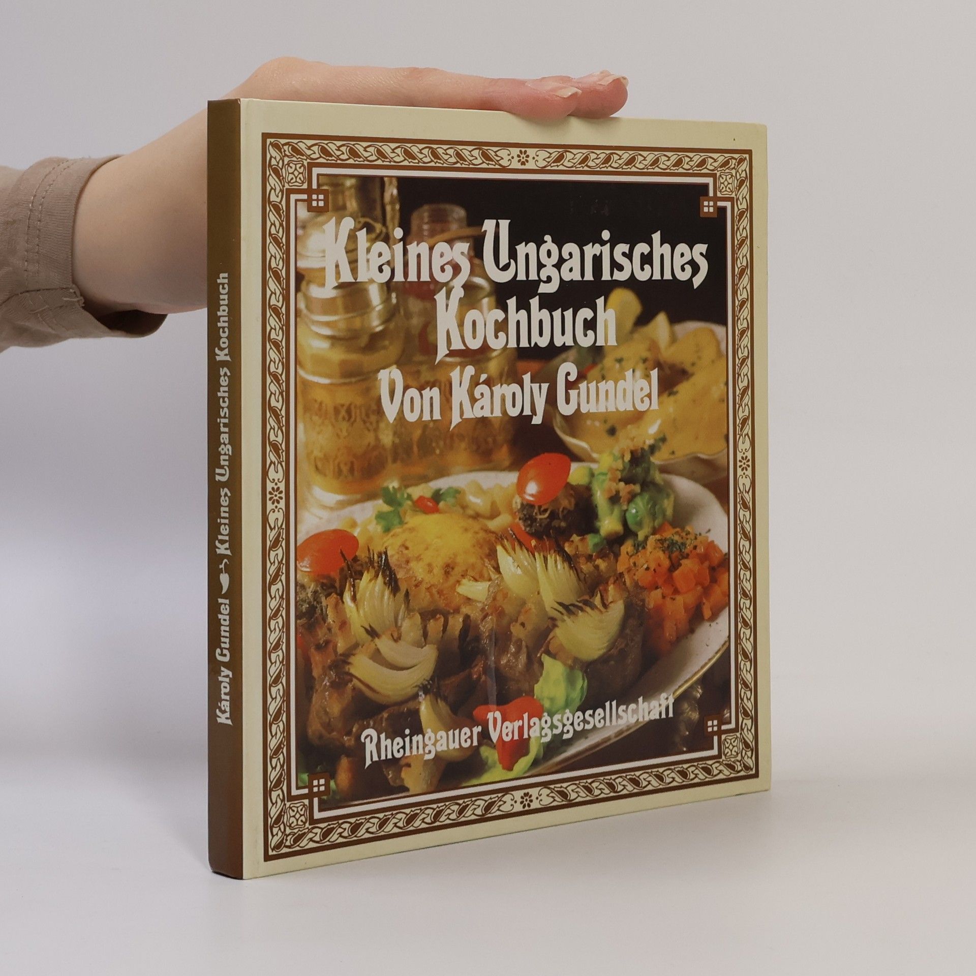 Károly Gundel Kleines ungarisches Kochbuch