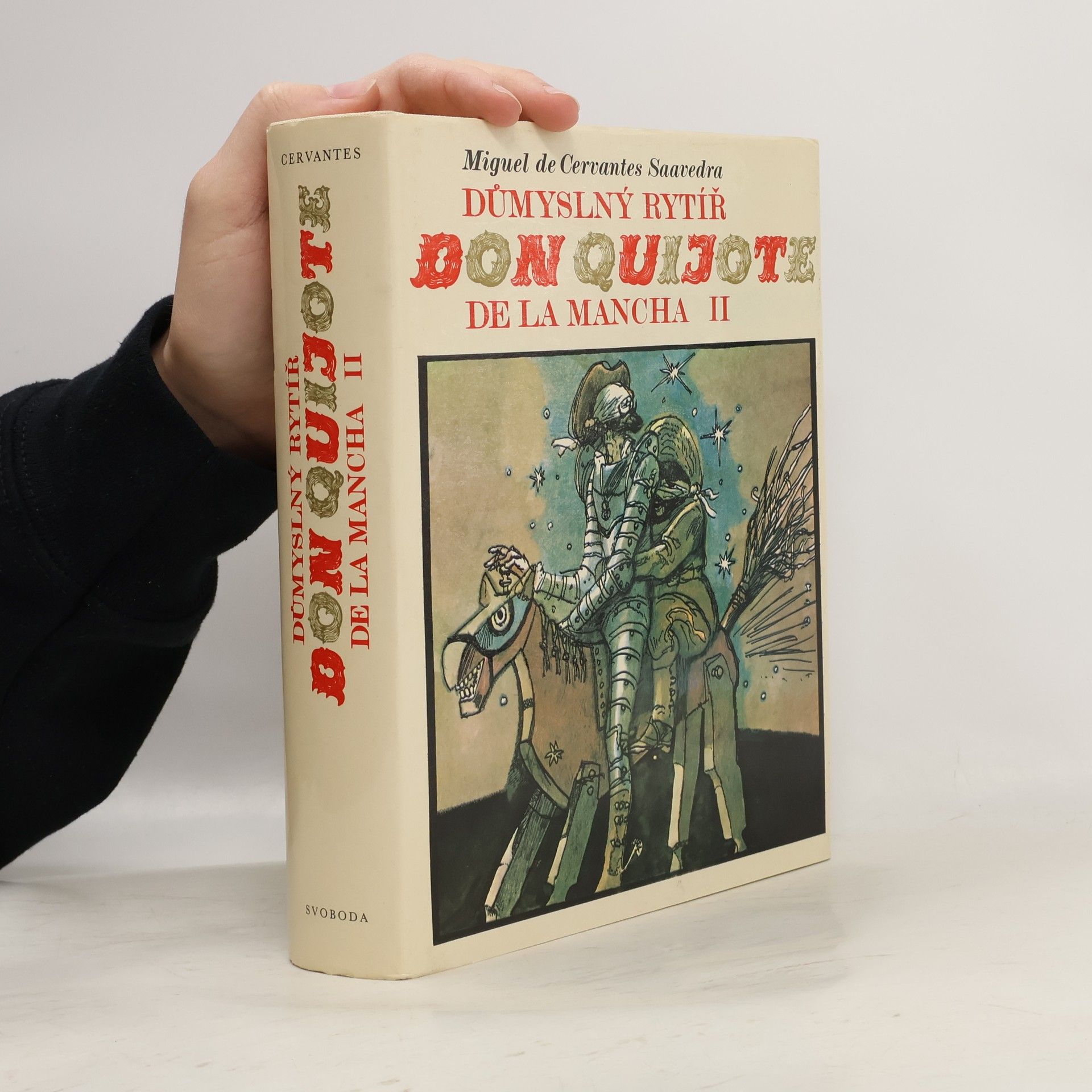 Miguel de Cervantes y Saavedra Důmyslný rytíř Don Quijote de la Mancha II.