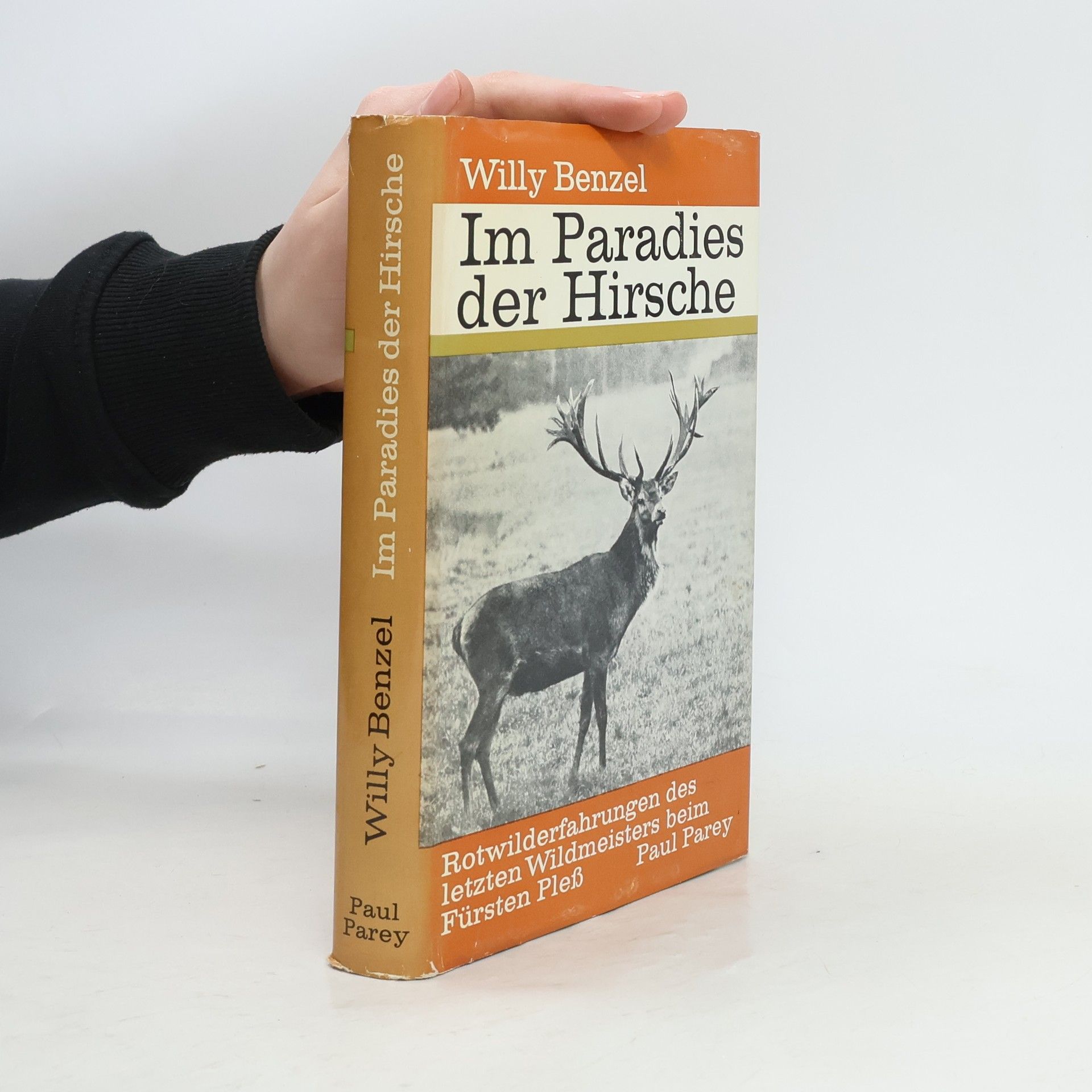 Willy Benzel Im Paradies der Hirsche