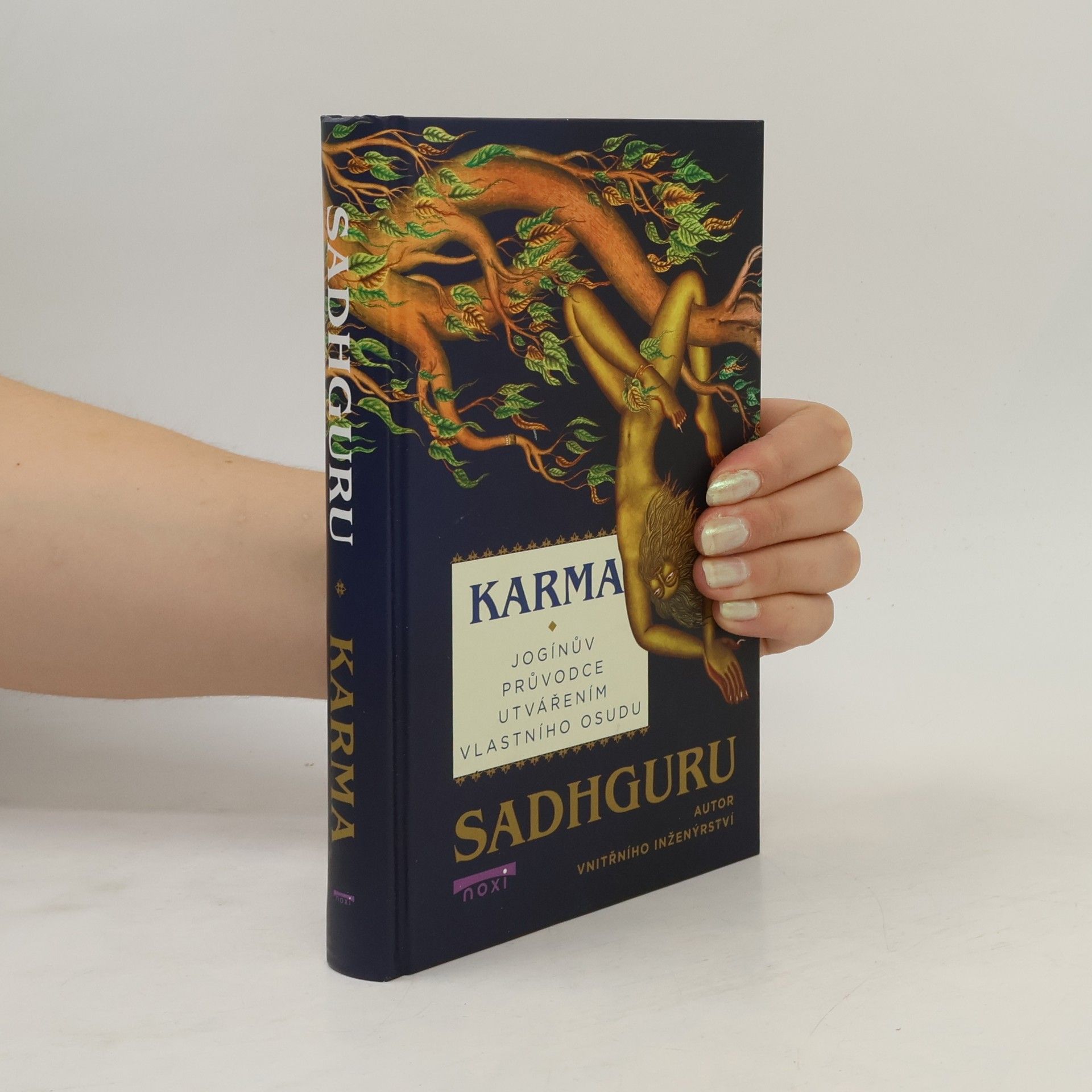 Sadhguru Karma. Jogínův průvodce utvářením vlastního osudu