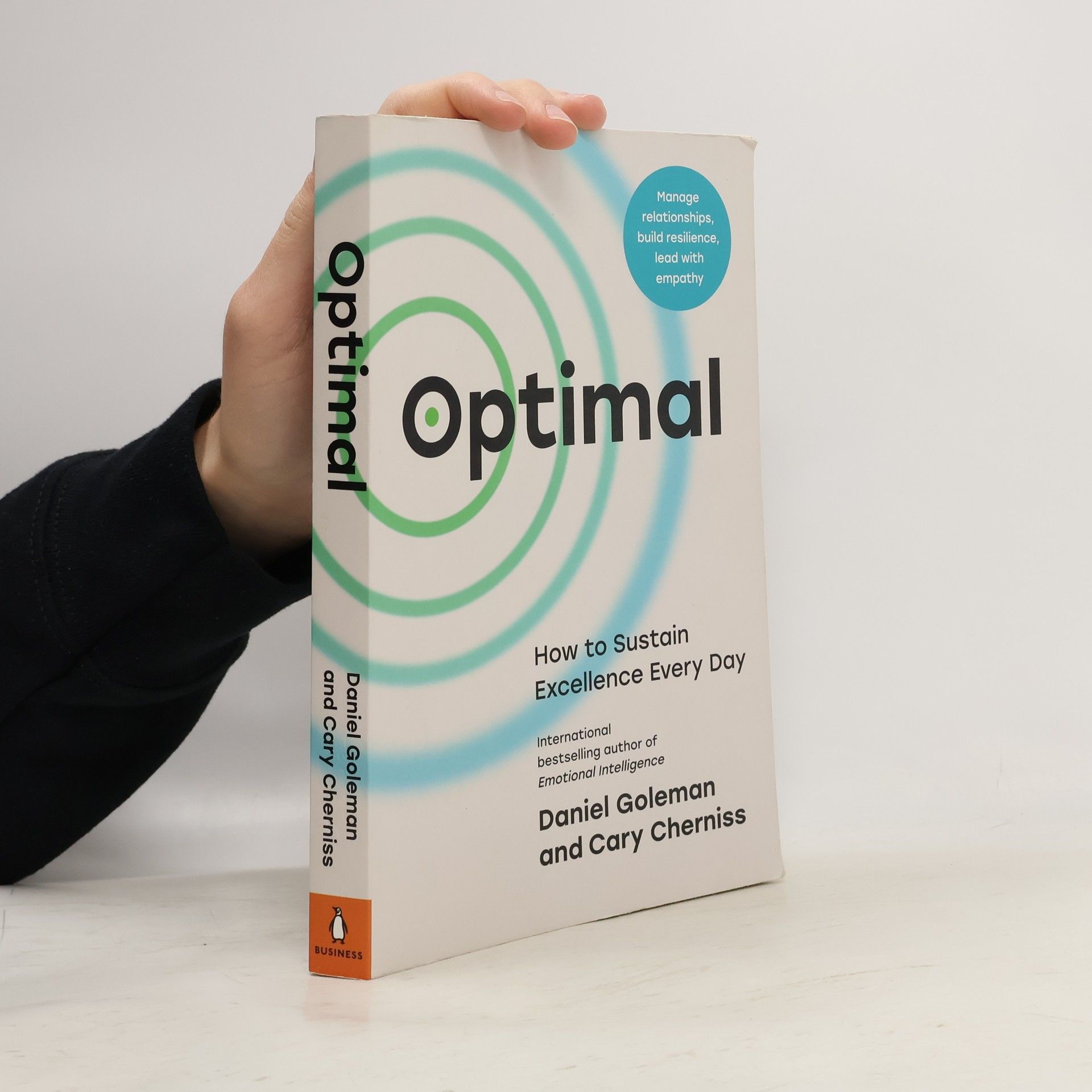 Daniel Goleman Optimal: How to Sustain Excellence Every Day