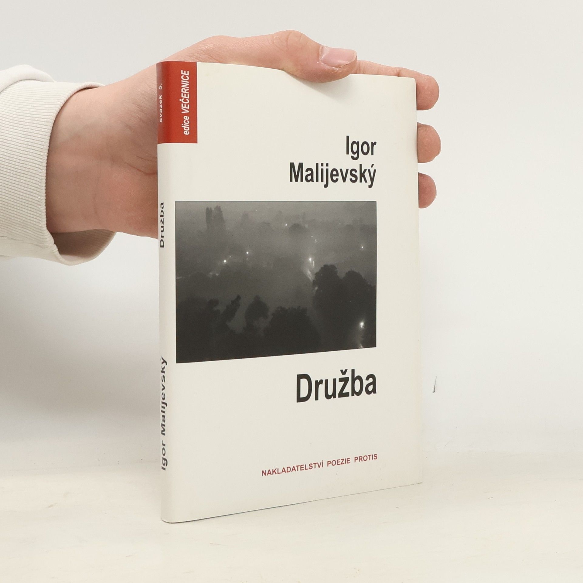 Igor Malijevský Družba