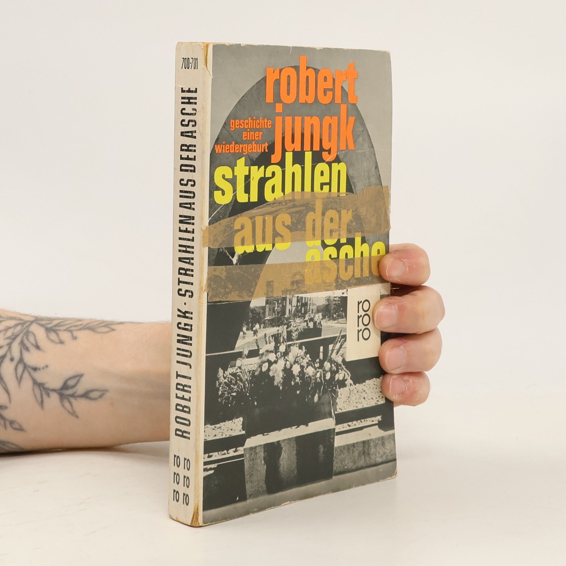 Robert Jungk Strahlen aus der Asche