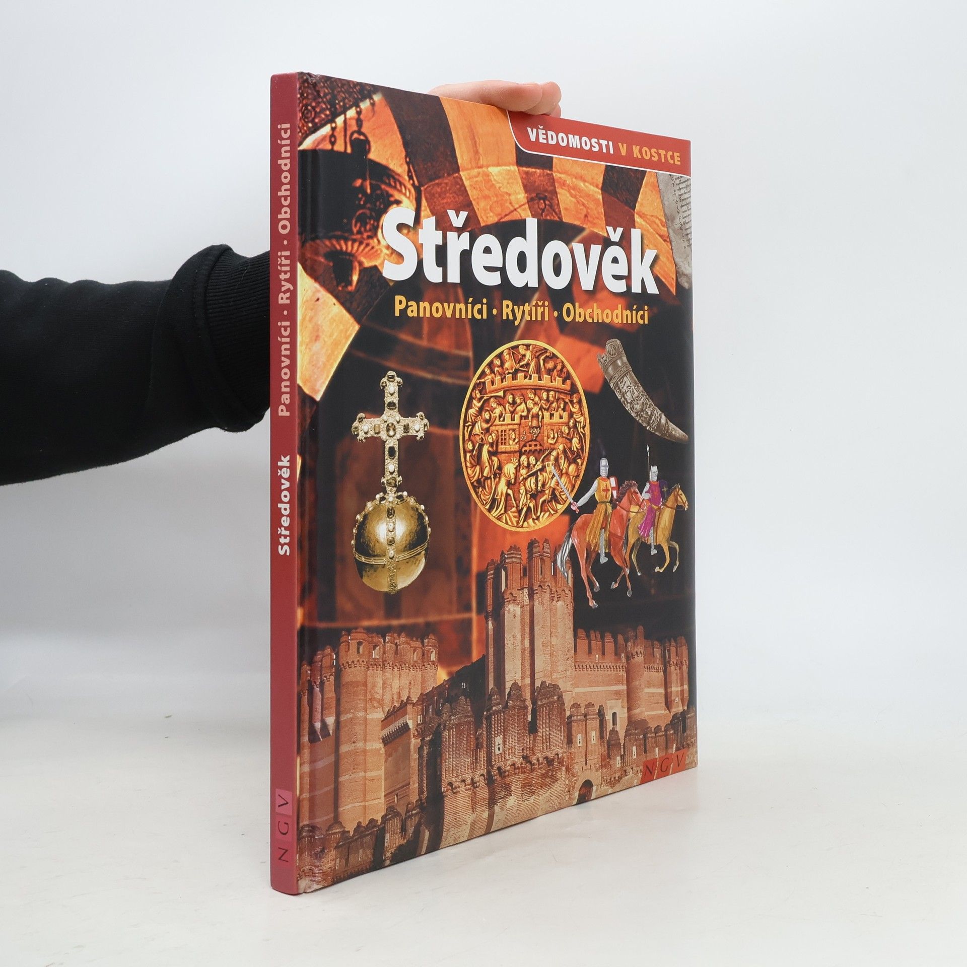 Šárka Stellner Středověk. Panovníci, rytíři, obchodníci