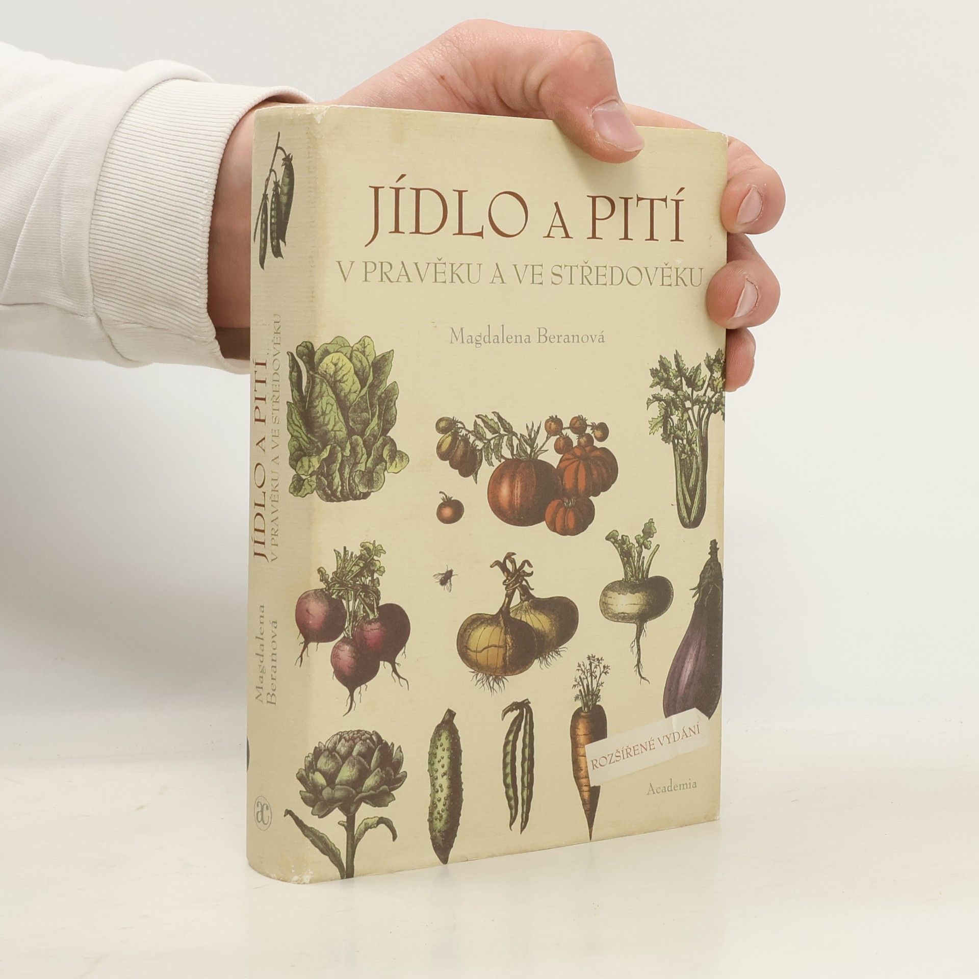 Magdaléna Beranová Jídlo a pití v pravěku a ve středověku