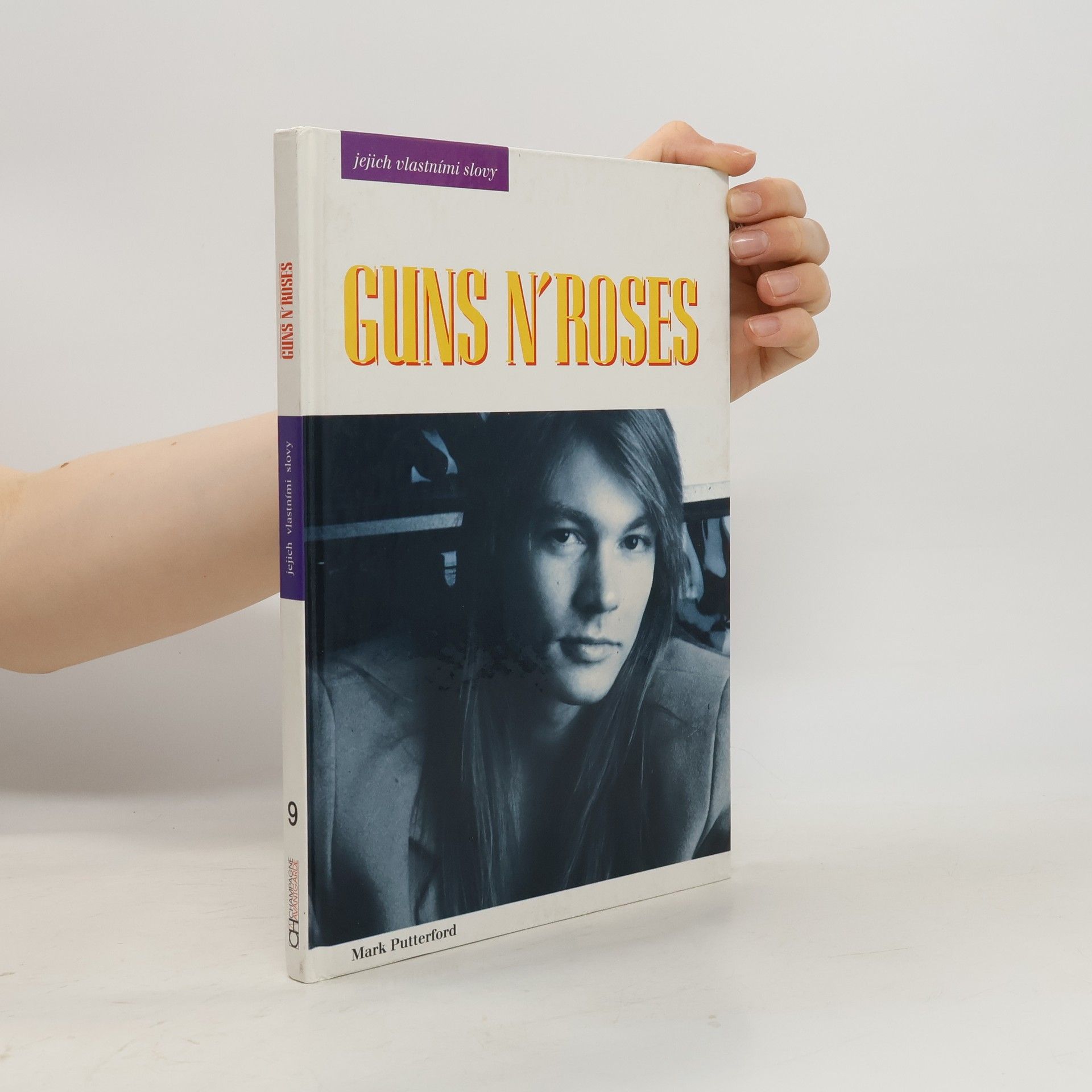 Mark Putterford Guns n'Roses jejich vlastními slovy