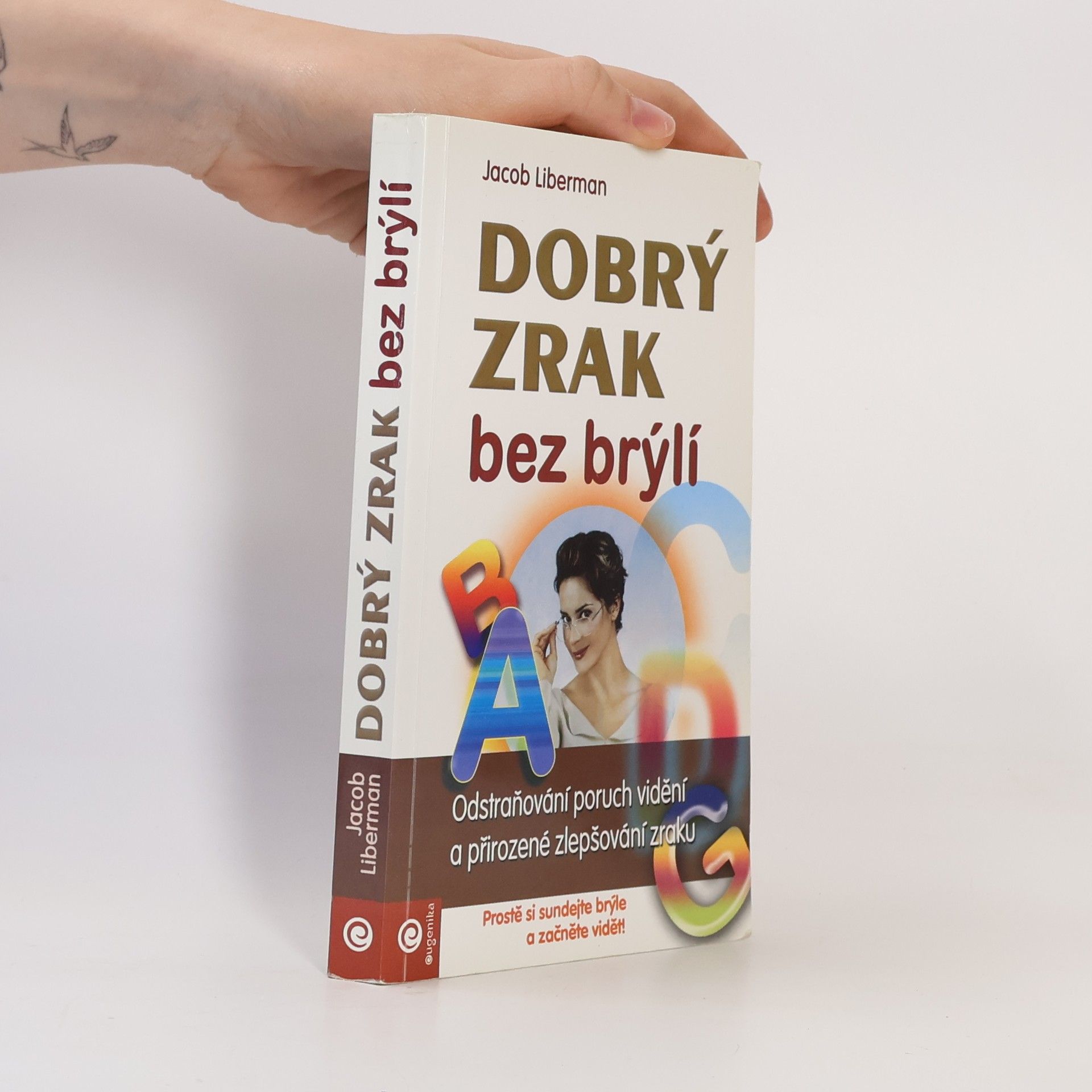 Jacob Liberman Dobrý zrak bez brýlí