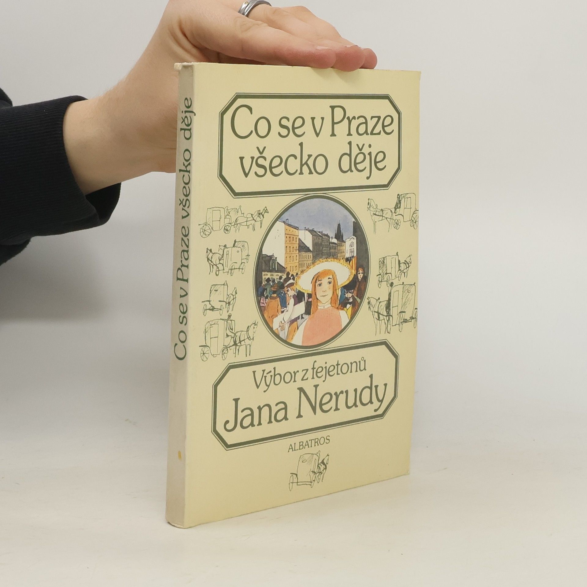 Jan Neruda Co se v Praze všecko děje