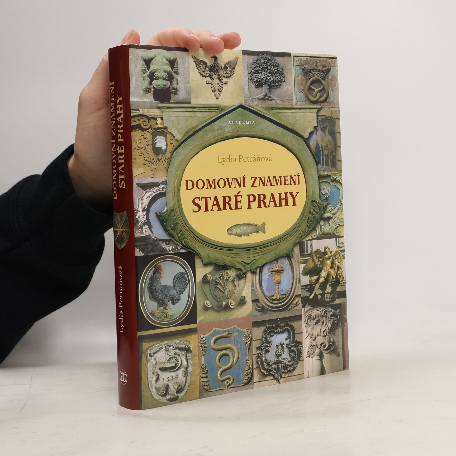 Lydia Petráňová Domovní znamení staré Prahy
