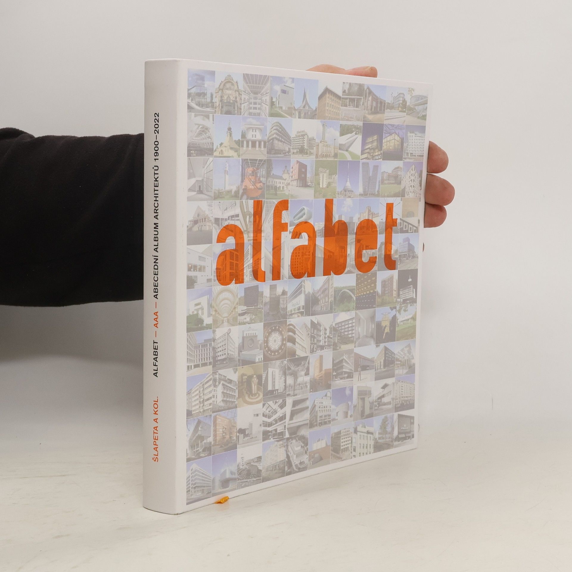 Vladimír Šlapeta Alfabet : AAA - Abecední album architektů 1900-2022