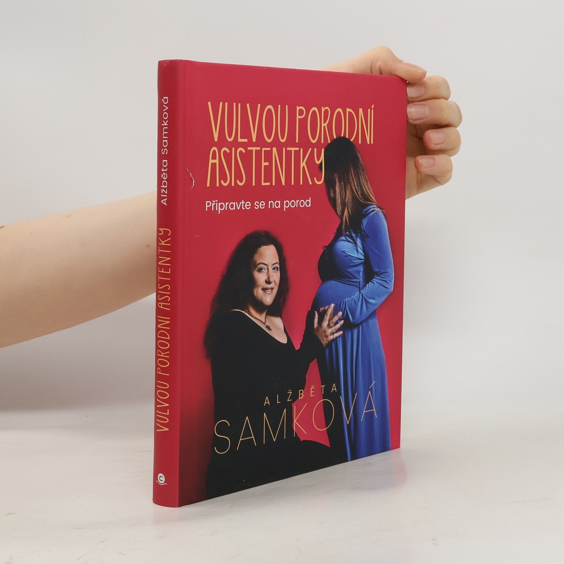 Alžběta Samková Vulvou porodní asistentky: Připravte se na porod