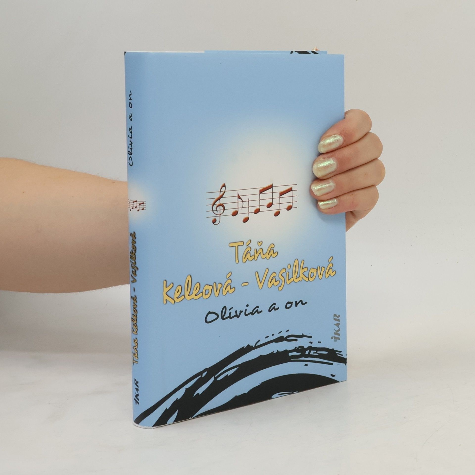 Táňa Keleová-Vasilková Olívia a on