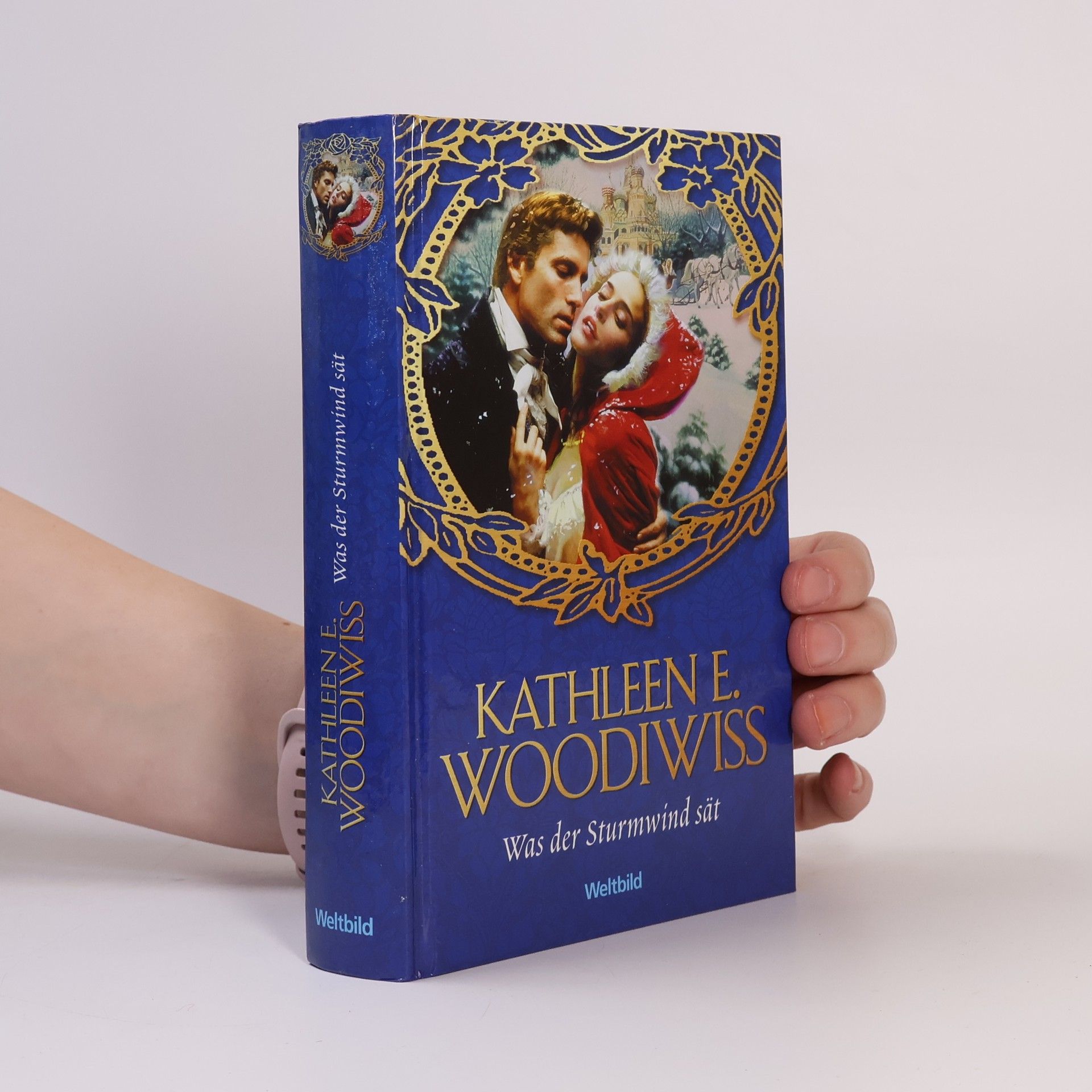 Kathleen E. Woodiwiss Was der Sturmwind sät