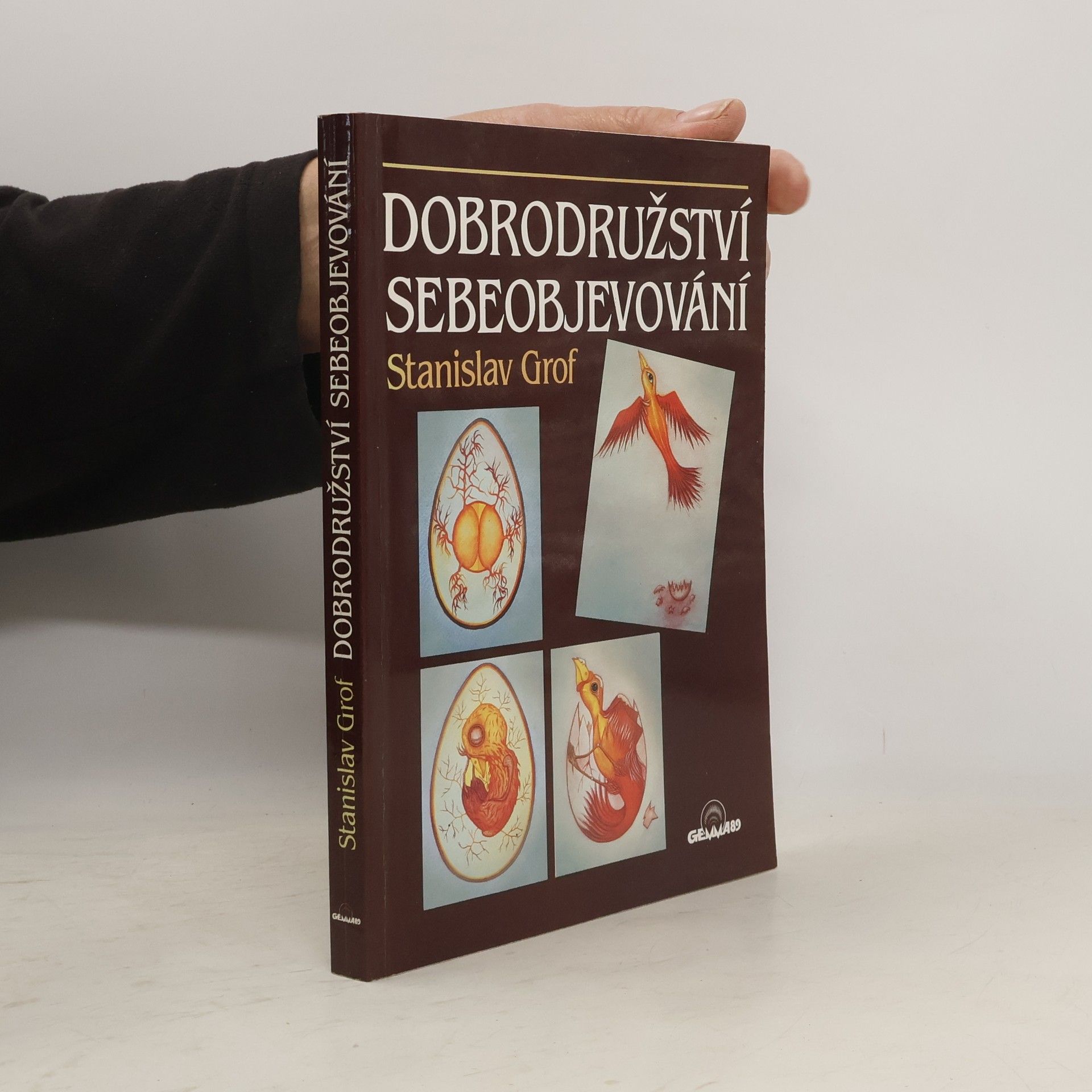 Stanislav Grof Dobrodružství sebeobjevování