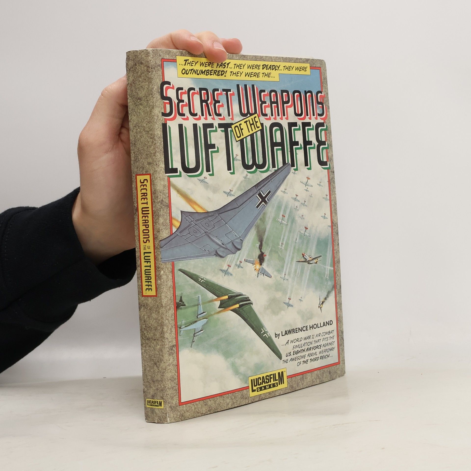 Lawrence Holland Secret Weapons of the Luftwaffe