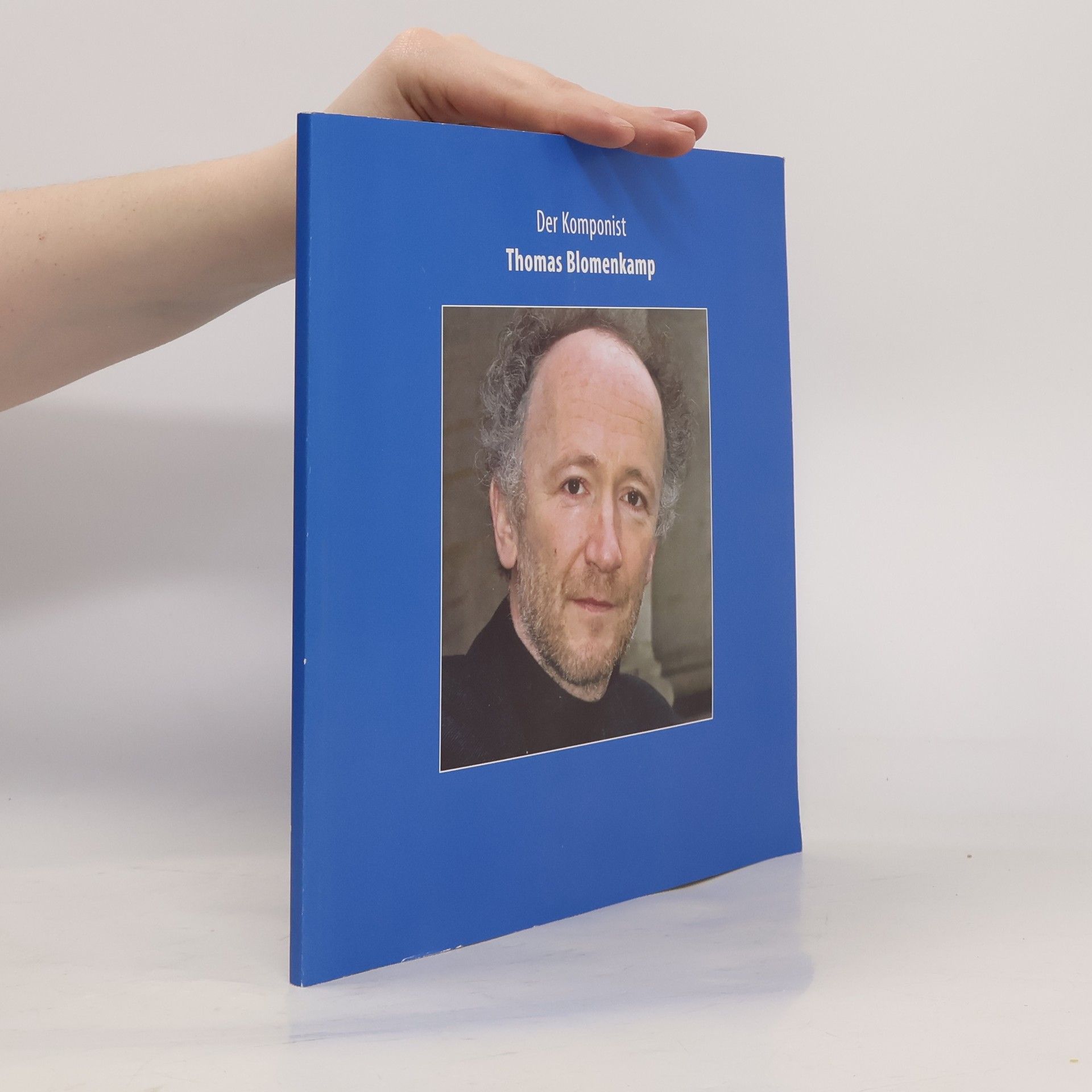 Autorenkollektiv Der Komponist Thomas Blomenkamp