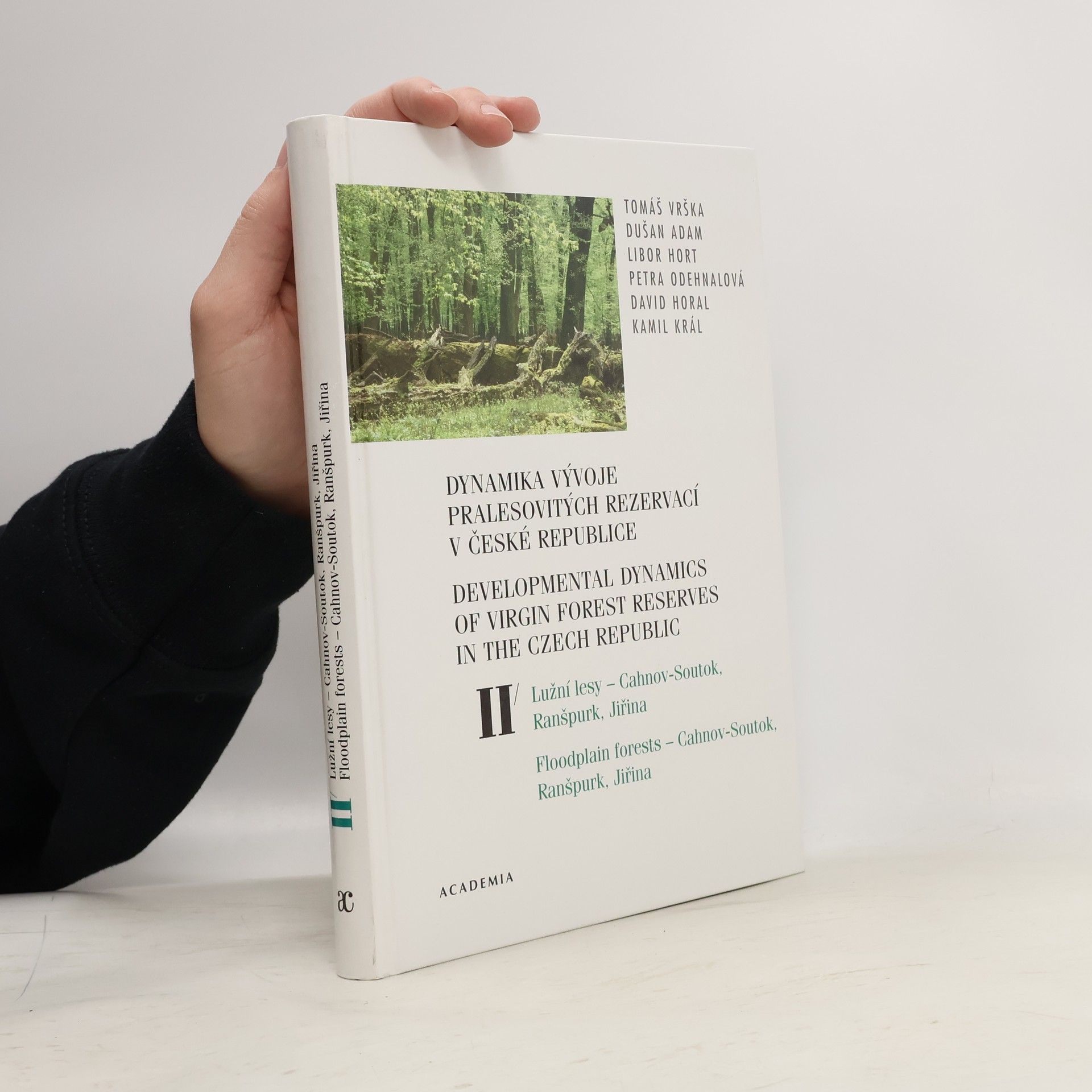 Tomáš Vrška Dynamika vývoje pralesovitých rezervací v ČR II.