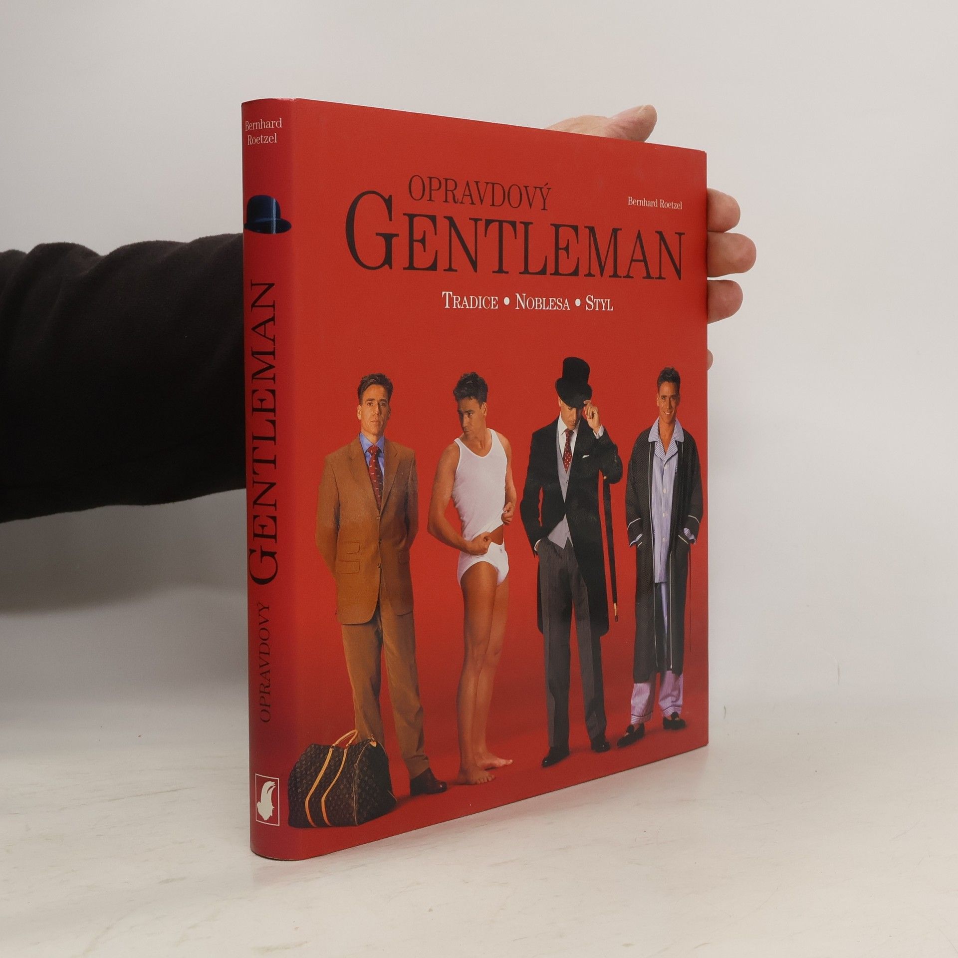 Opravdový gentleman: Tradice, noblesa, styl