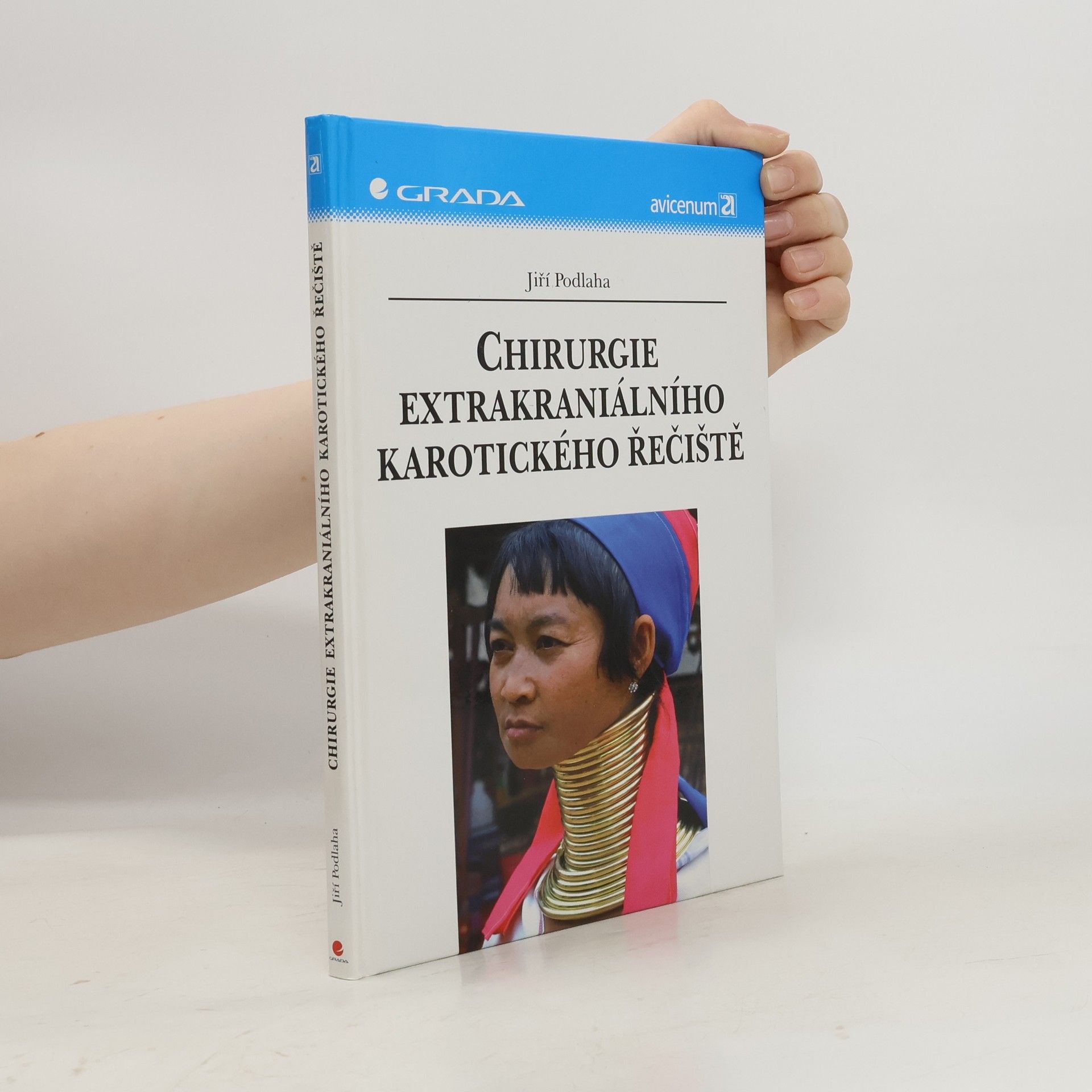 Jiří Podlaha Chirurgie extrakraniálního karotického řečiště