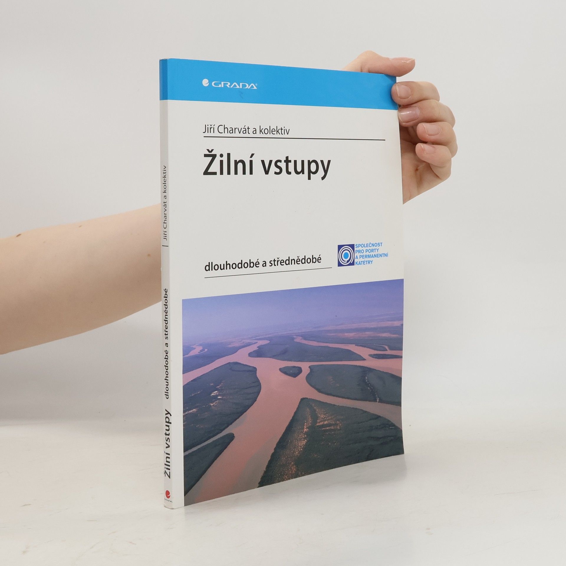 Žilní vstupy - dlouhodobé a střednědobé