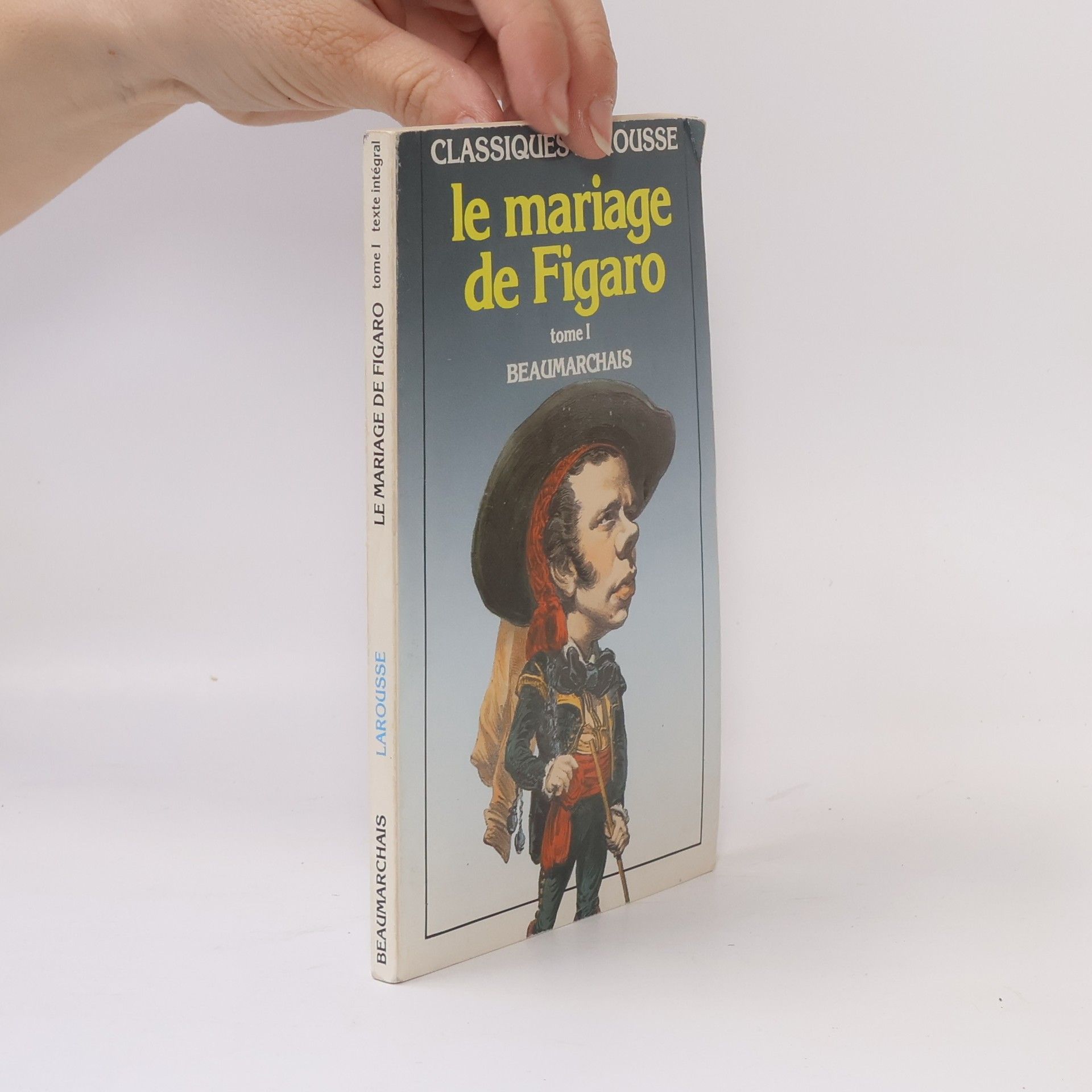 Pierre-Augustin Caron de Beaumarchais Classiques Larousse - 1: Le Mariage de Figaro