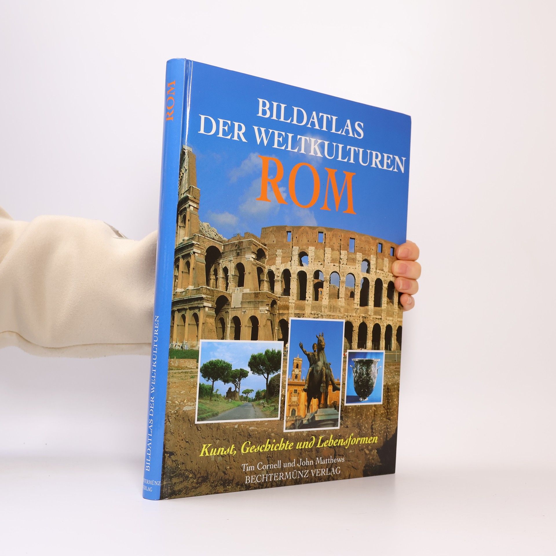 John Matthews Bildatlas der Weltkulturen. Rom