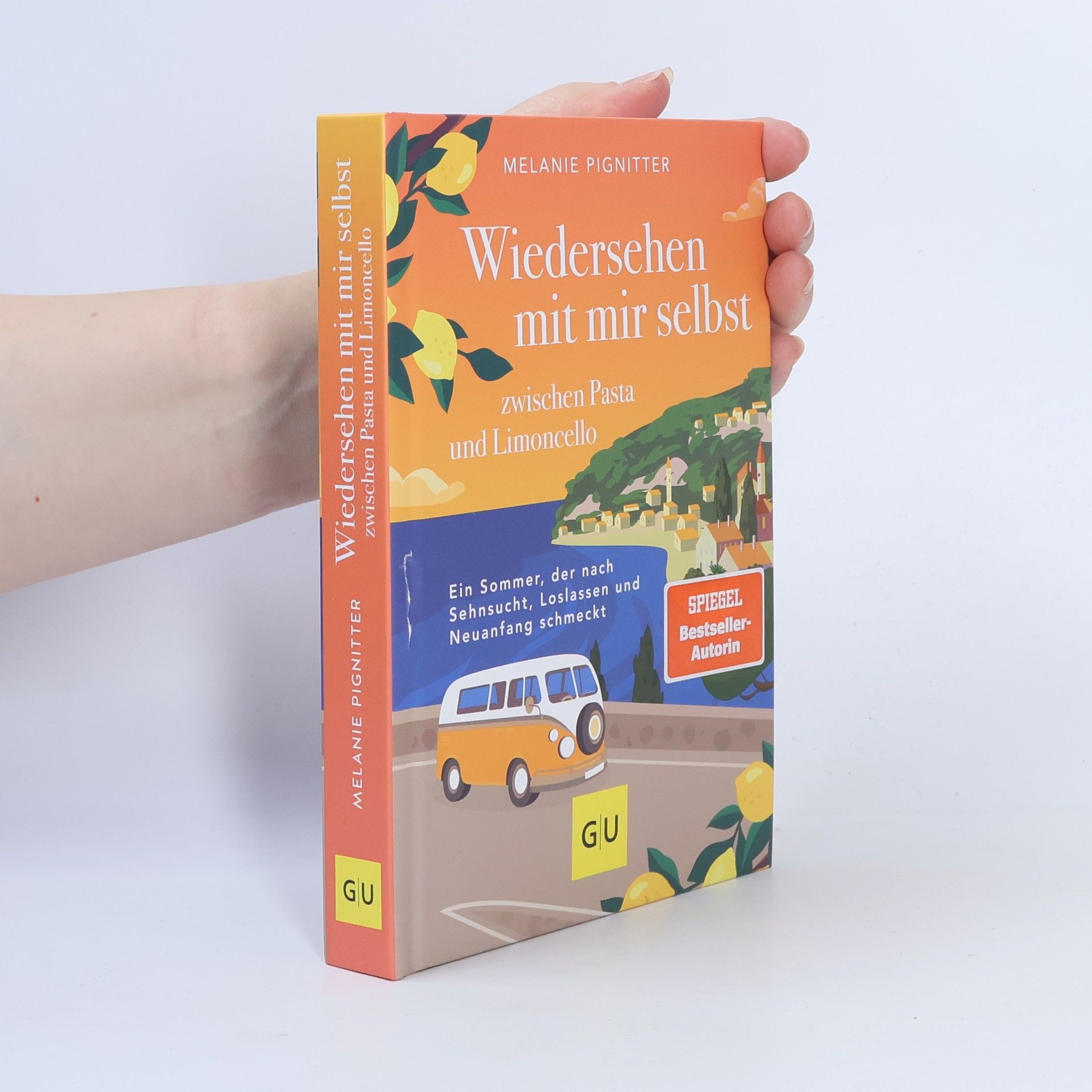 Melanie Pignitter Wiedersehen mit mir selbst zwischen Pasta und Limoncello