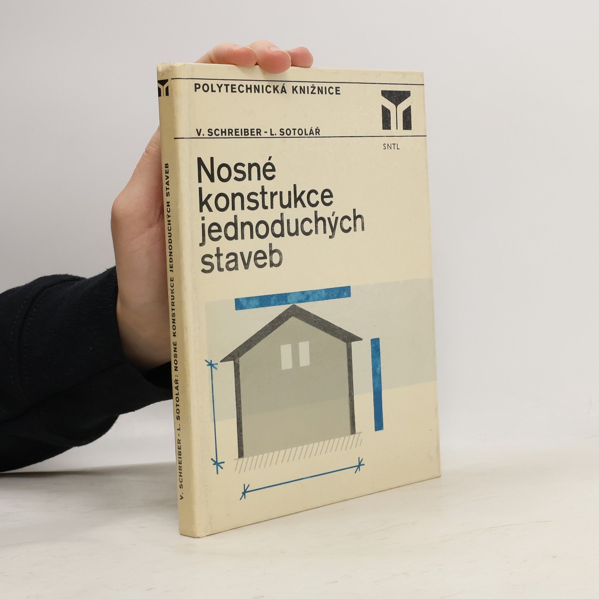 Vladimír Schreiber Nosné konstrukce jednoduchých staveb