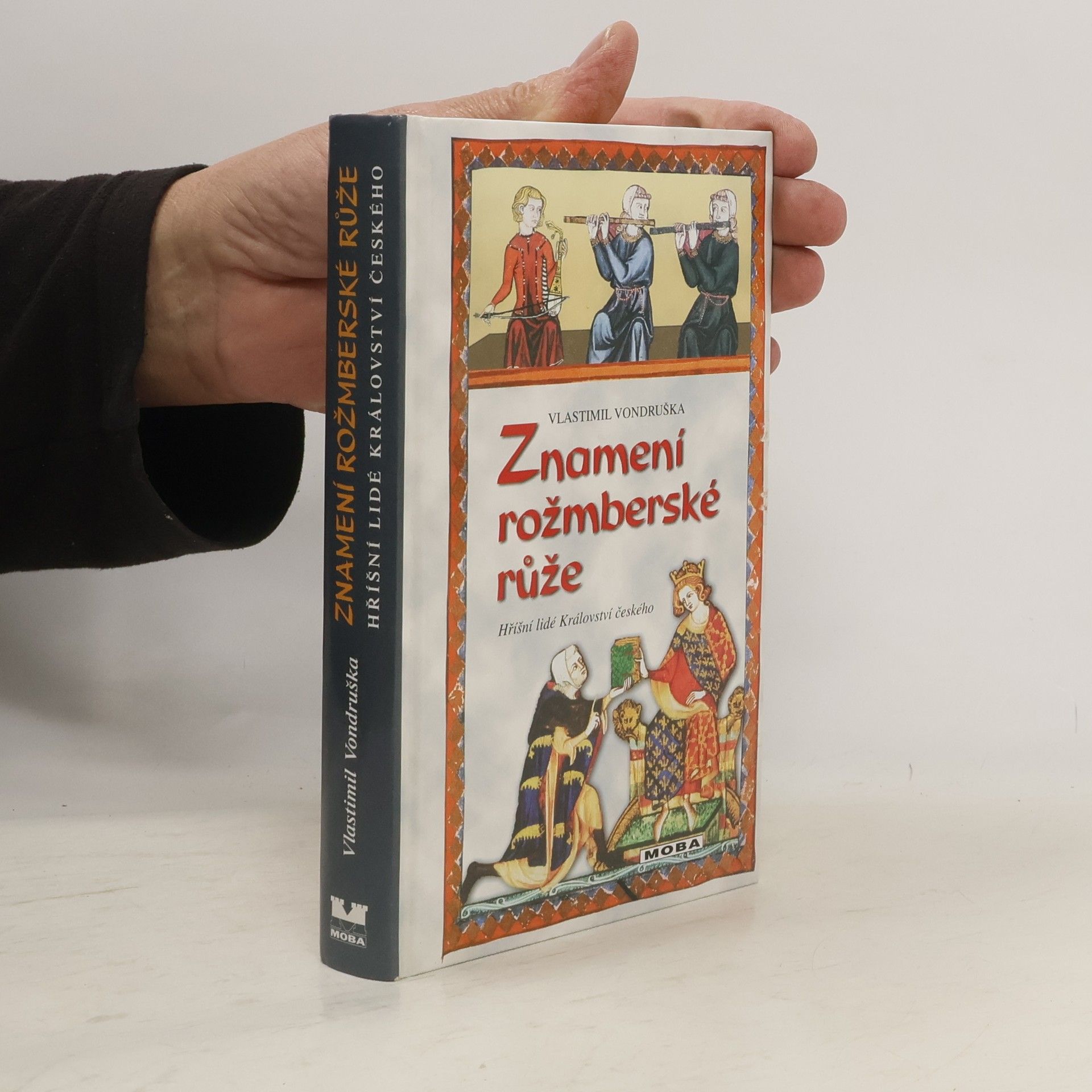 Vlastimil Vondruška Znamení rožmberské růže