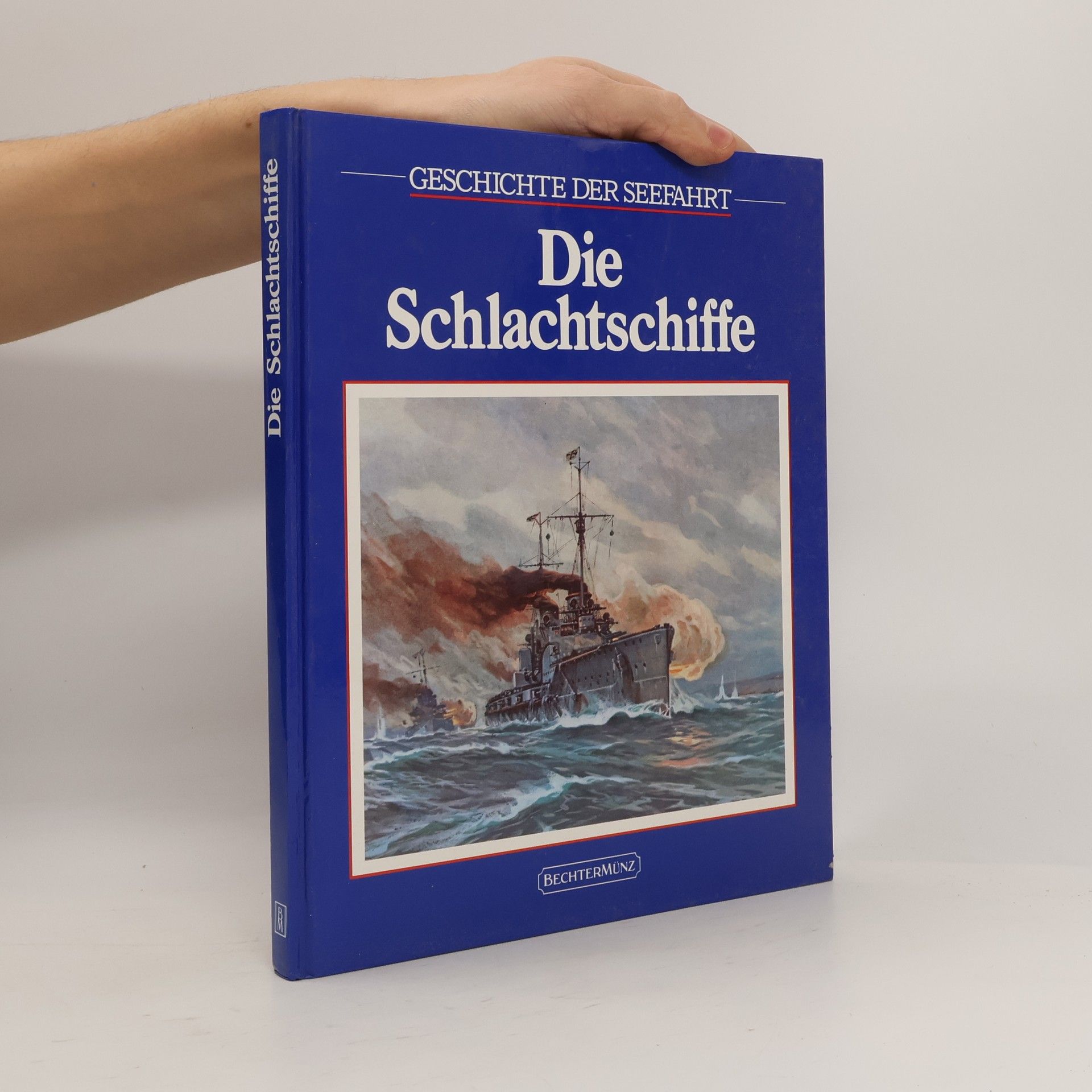 David Armine Howarth Die Schlachtschiffe