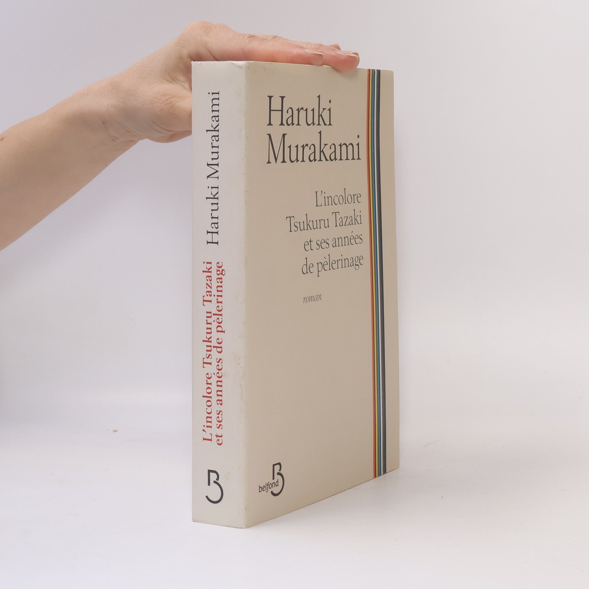 Haruki Murakami L'incolore Tsukuru Tazaki et ses années de pèlerinage