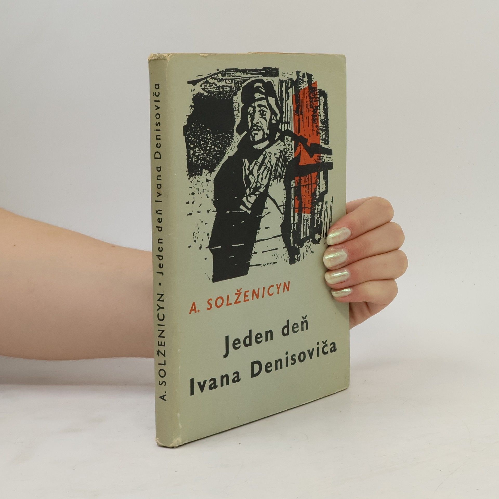 Alexandr Isajevič Solženicyn Jeden deň Ivana Denisoviča