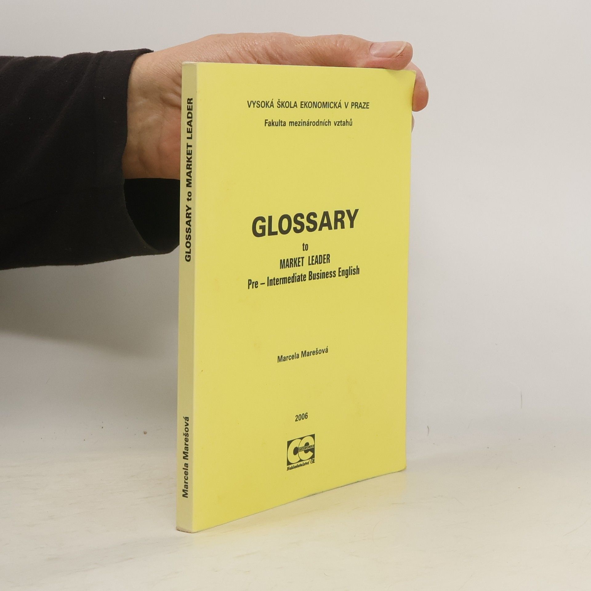 Marcela Marešová Glossary to Market leader. Pre-intermediate business English