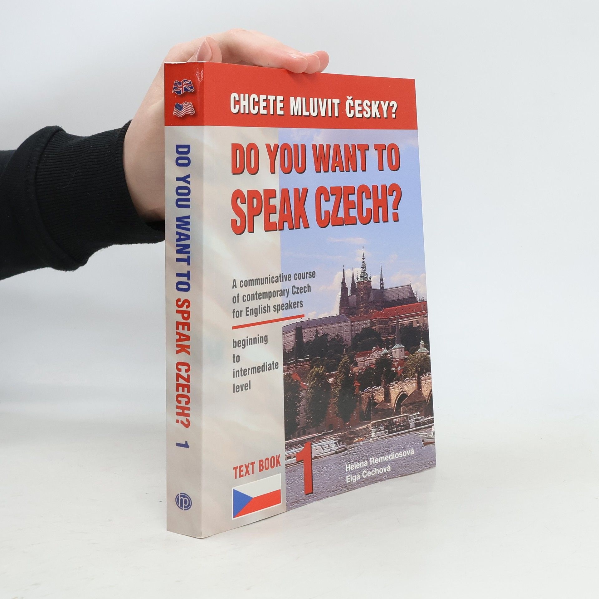 Helena Remediosová Do you want to speak Czech? Text book 1