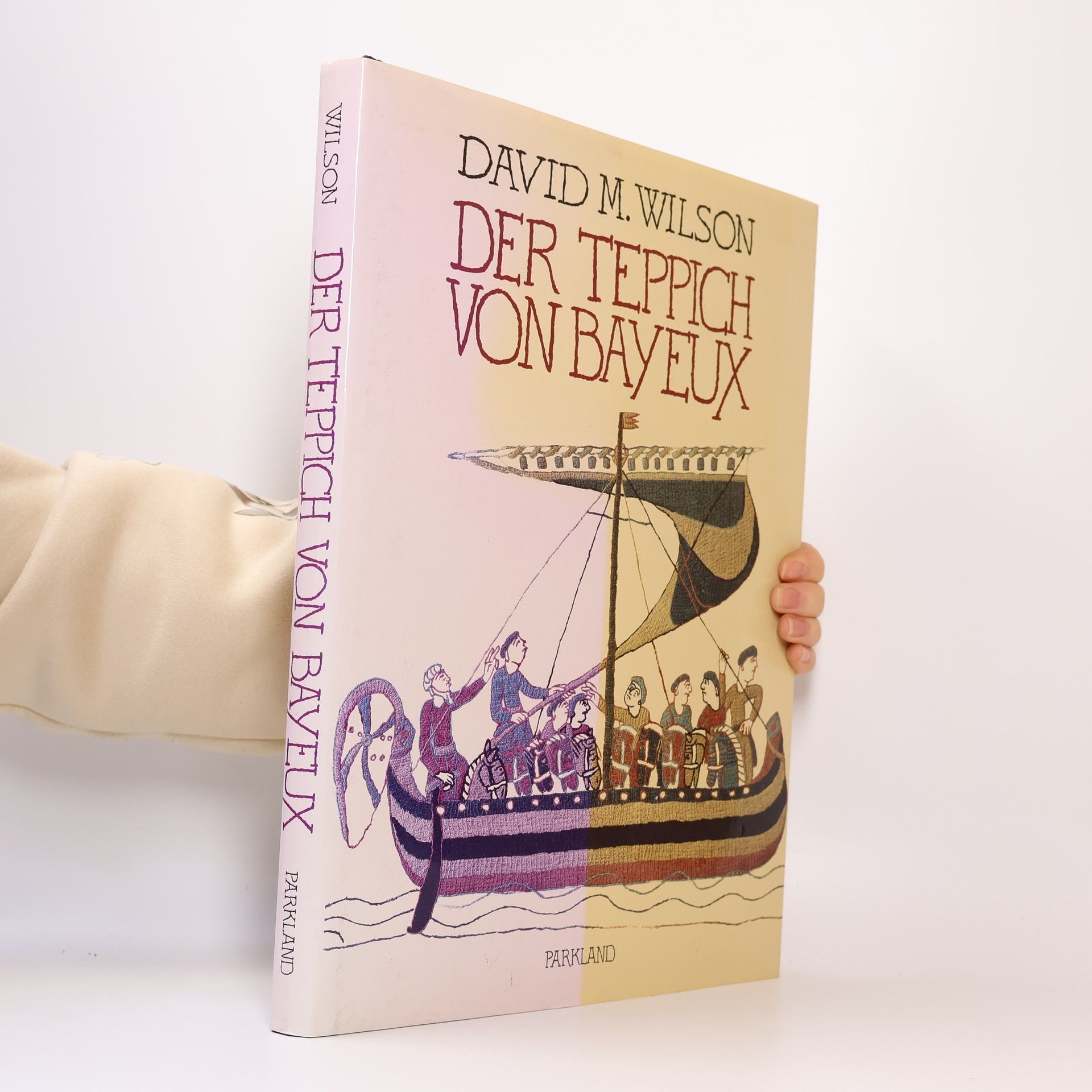 David M. Wilson Der Teppich von Bayeux