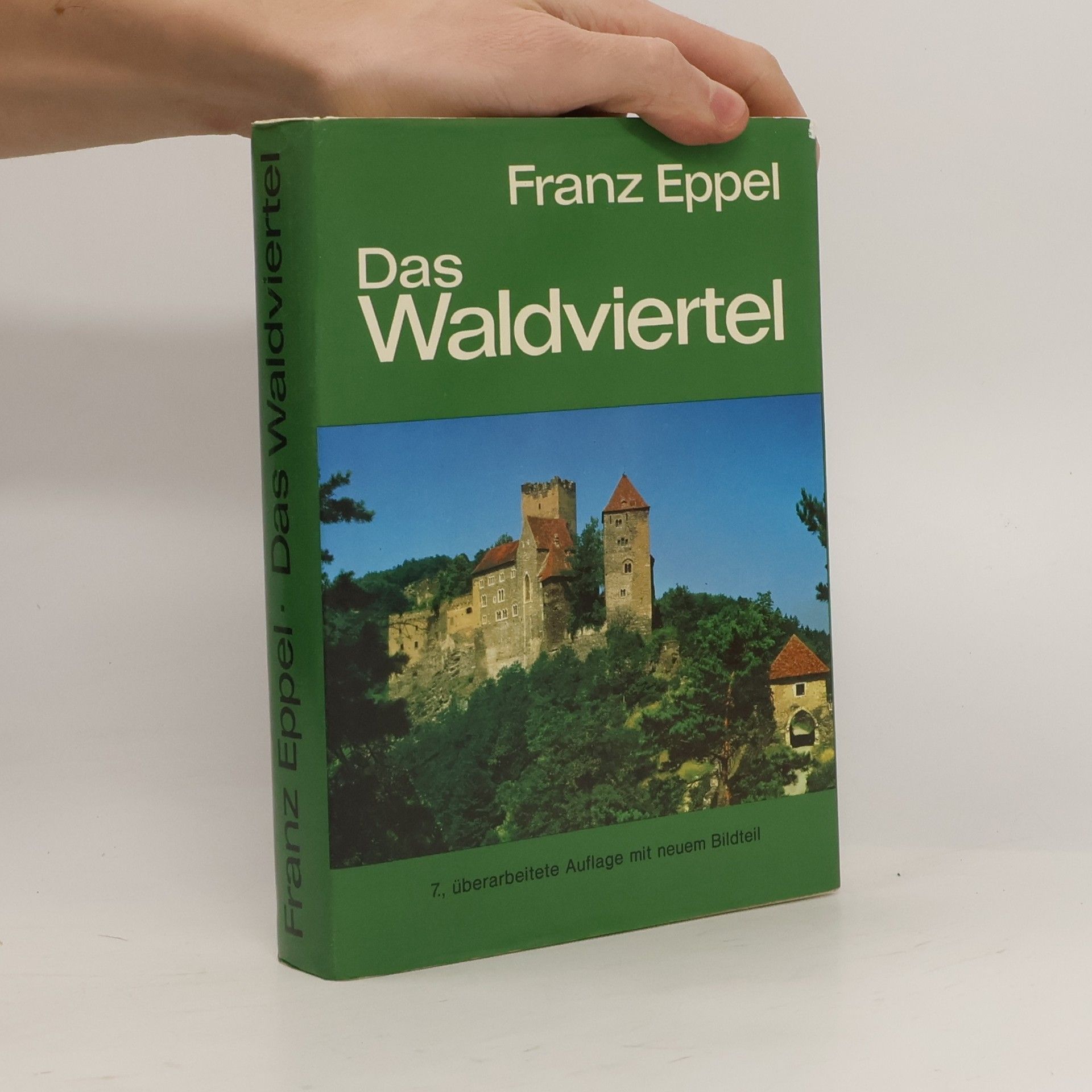 Franz Eppel Das Waldviertel