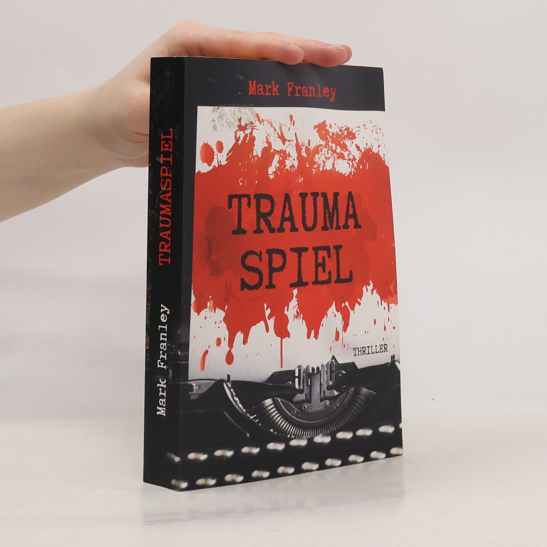 Mark Franley Traumaspiel