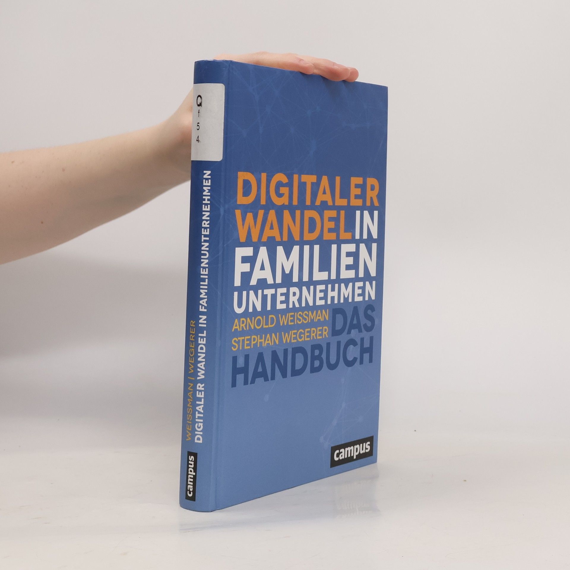 Arnold Weissman Digitaler Wandel in Familienunternehmen