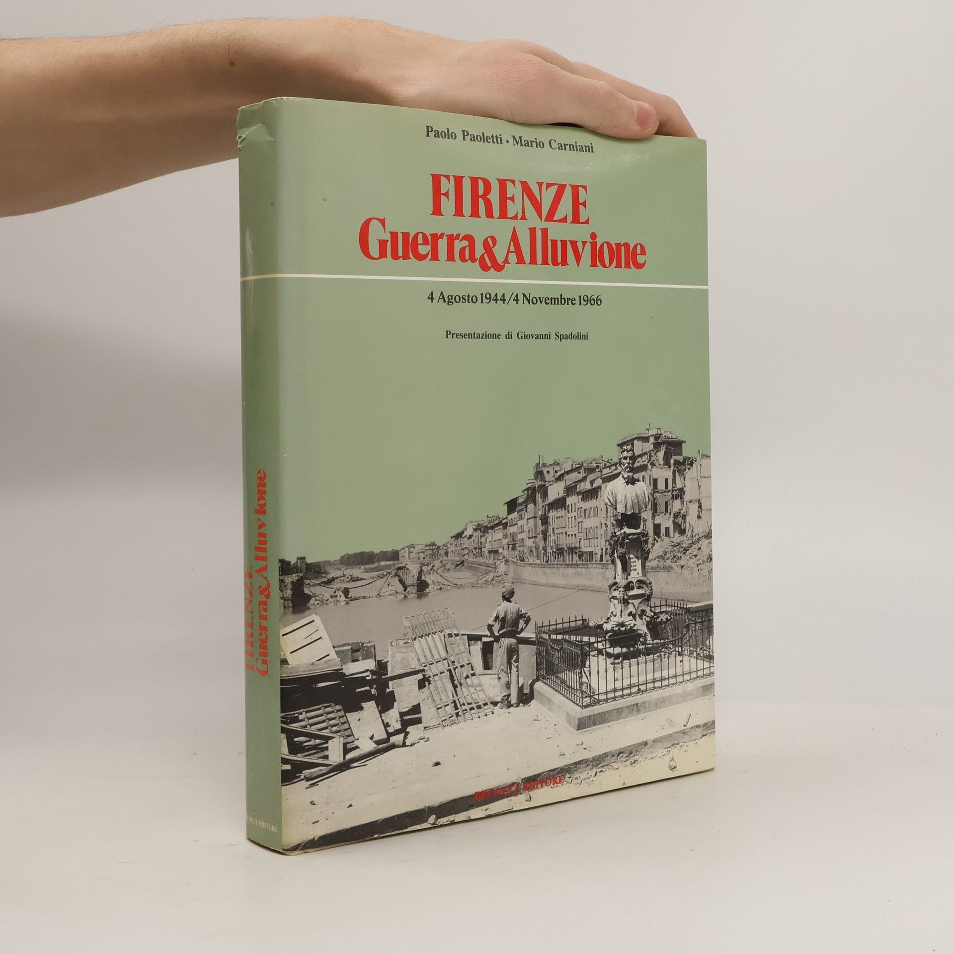 Firenze, guerra & alluvione