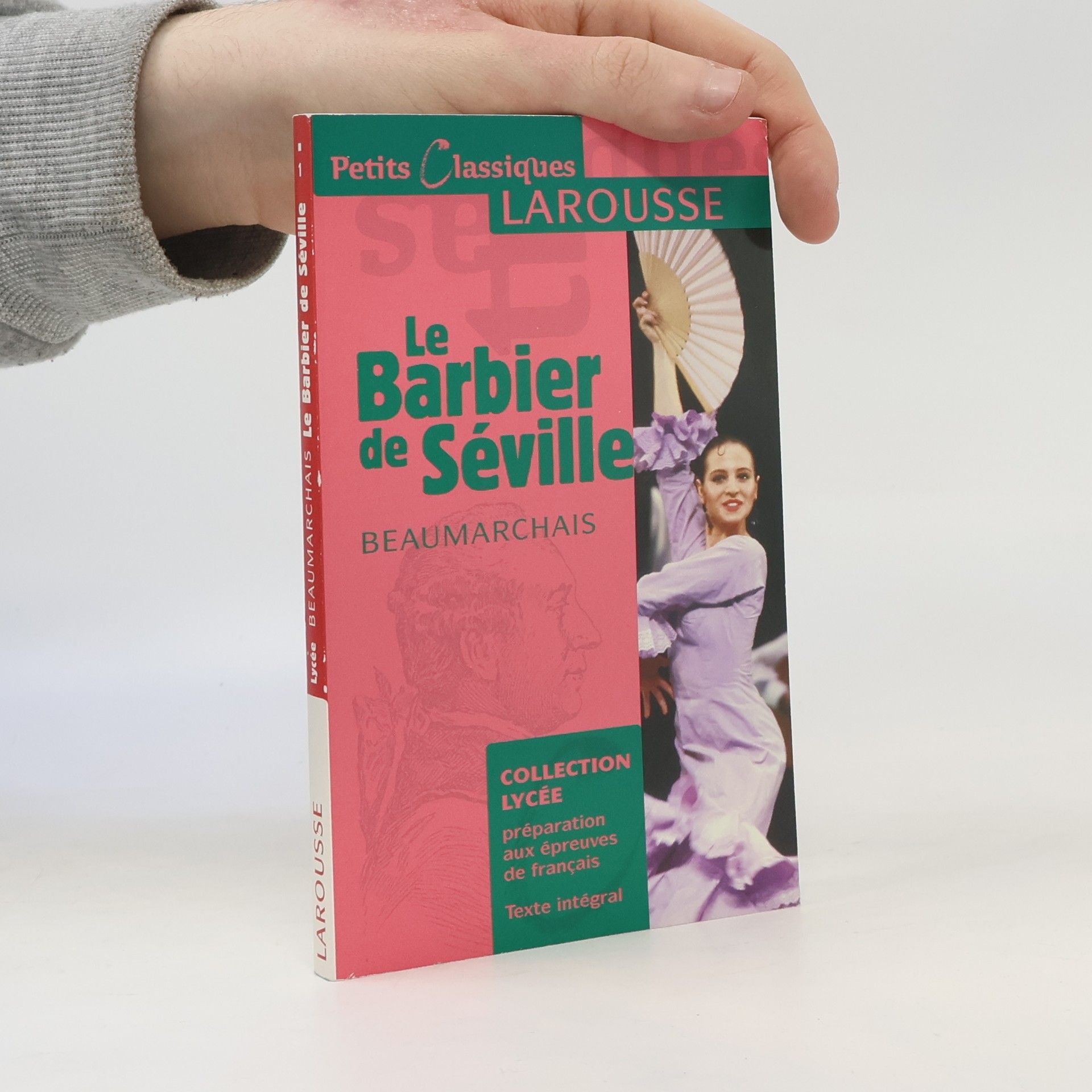 Pierre-Augustin Caron de Beaumarchais Collection Lycée - 1: Le Barbier de Séville ou la Précaution inutile