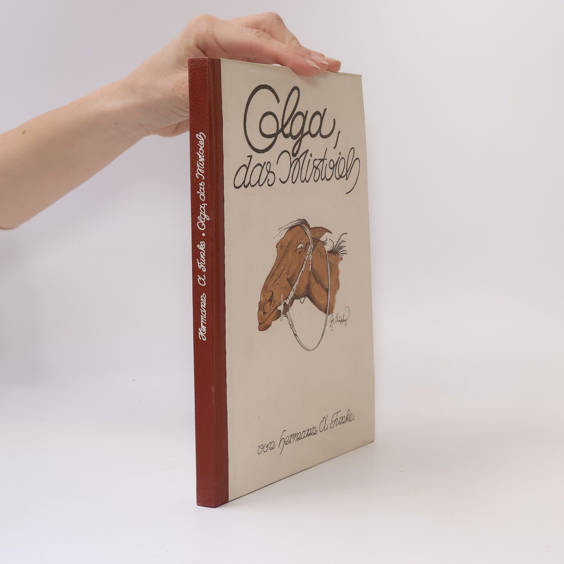 Hermann A. Funke Olga, das Mistvieh