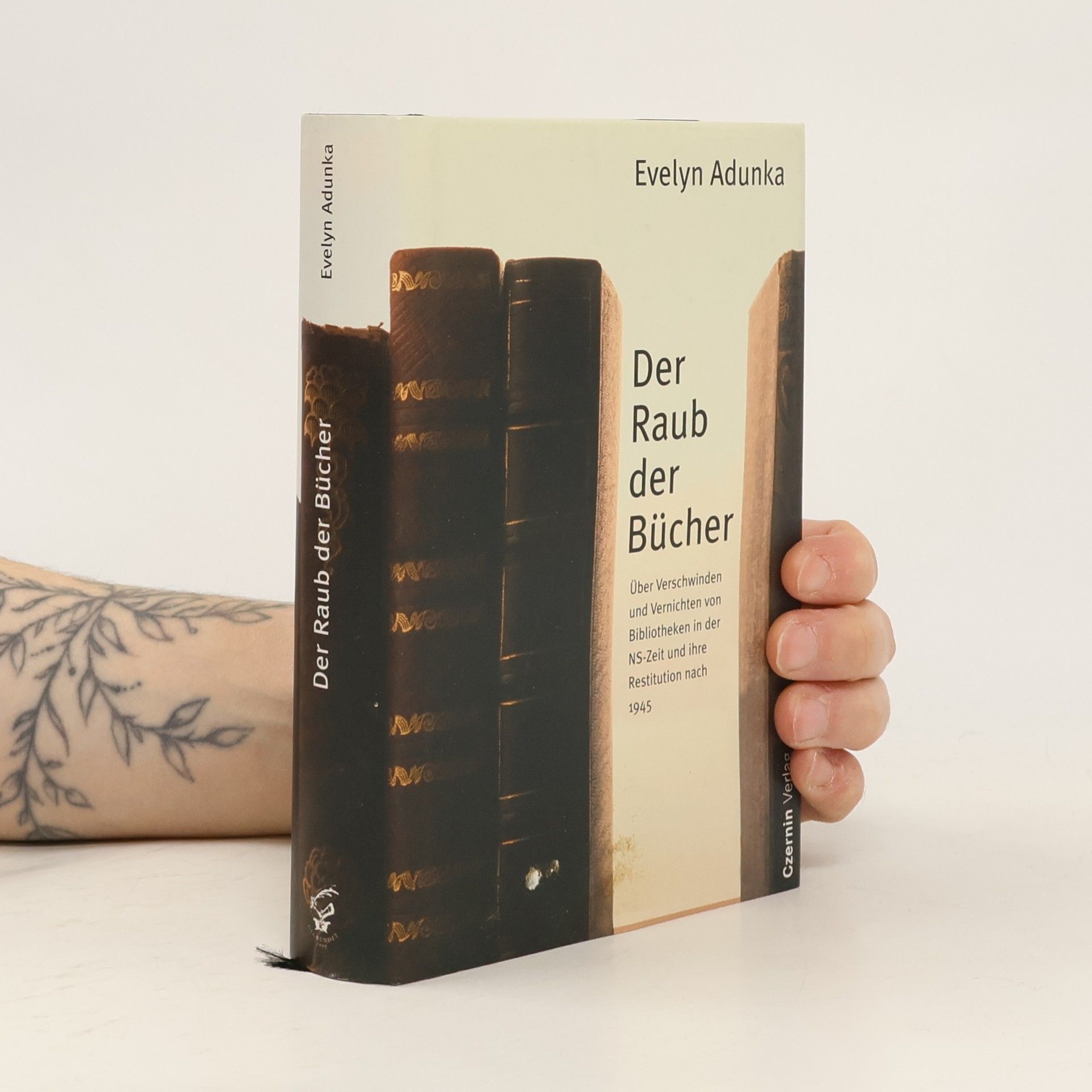 Der Raub der Bücher. Über Verschwinden und Vernichten von Bibliotheken in der NS-Zeit und ihre Restitution nach 1945