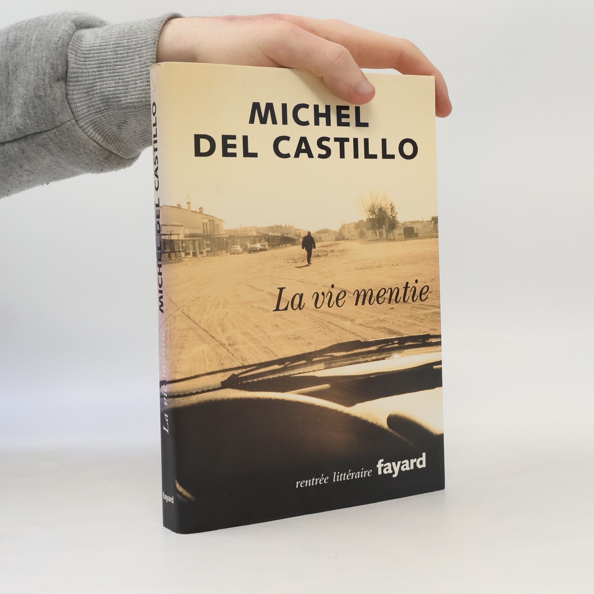 Michel del Castillo La vie mentie