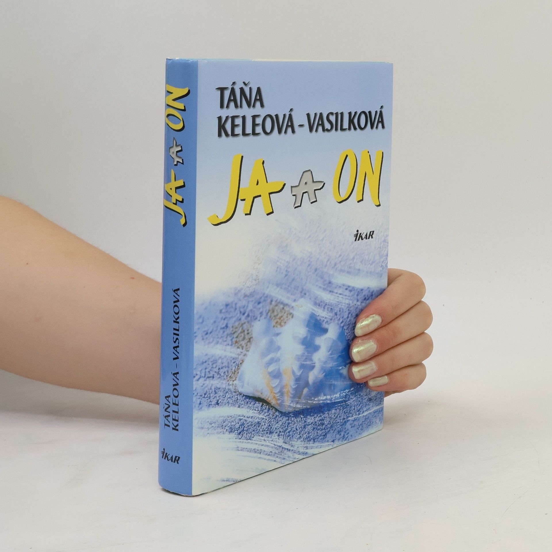 Táňa Keleová-Vasilková Ja a on