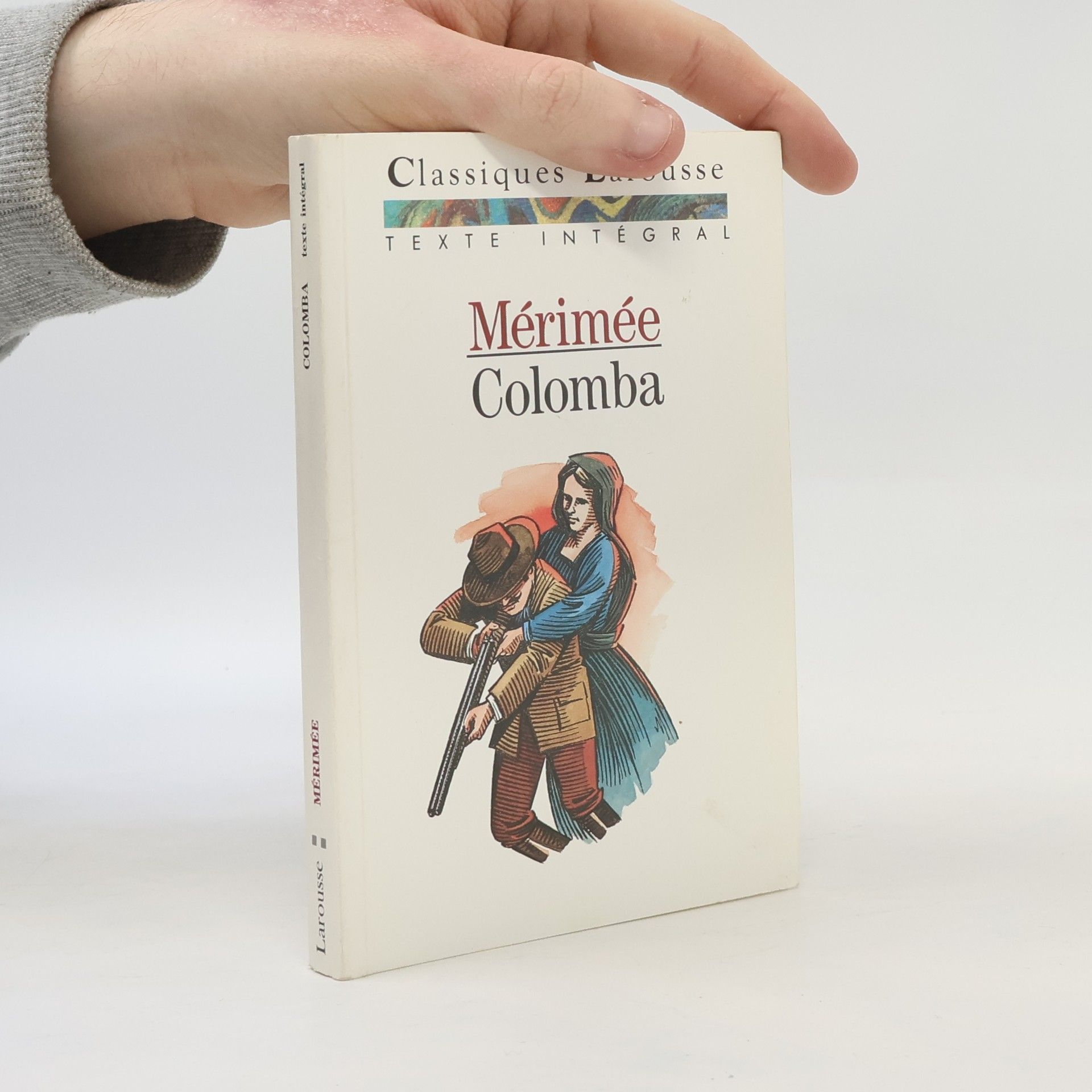 Prosper Mérimée Classiques Larousse: Colomba